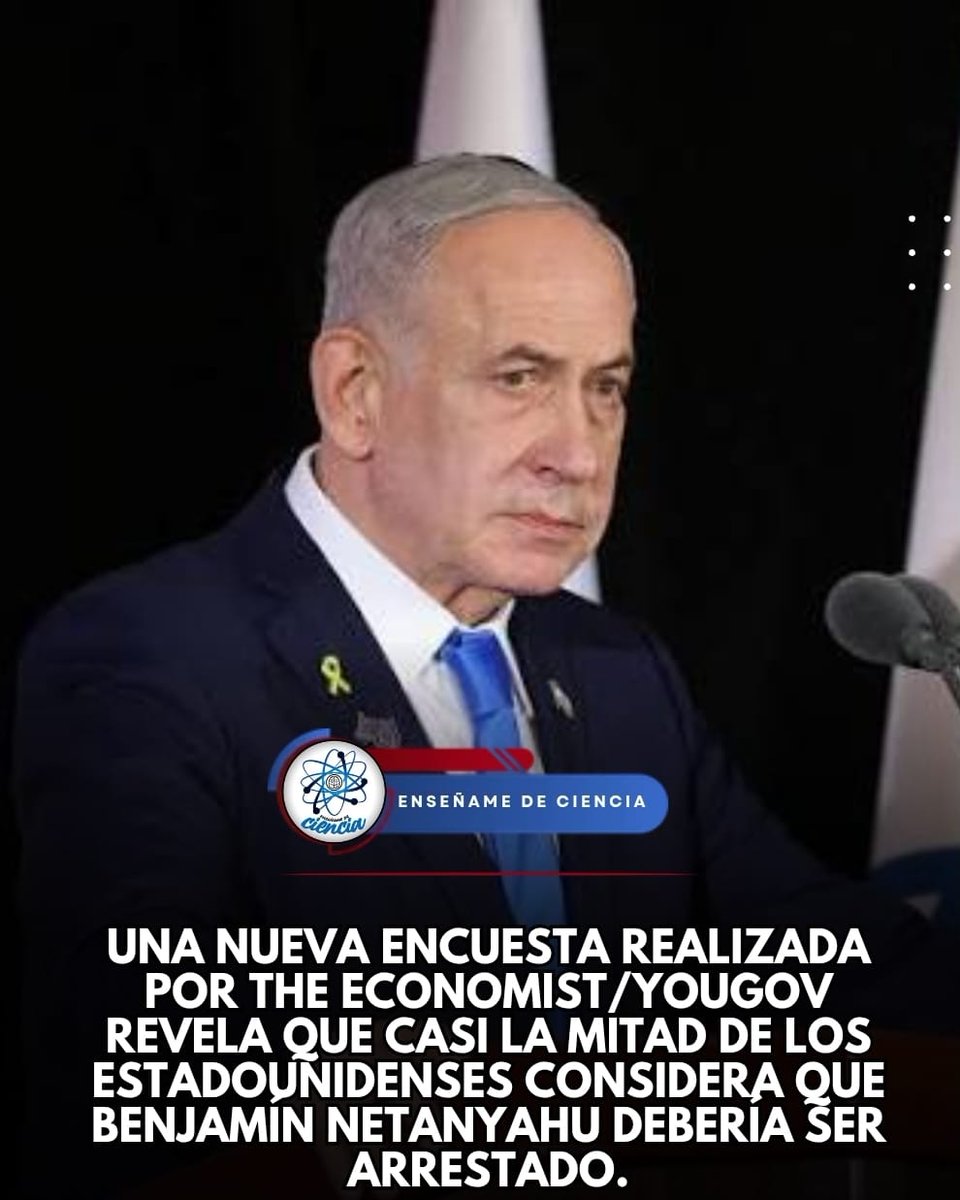 EnsedeCiencia's tweet photo. 🚨El sondeo, realizado por The Economist/YouGov, revela que el 49% de los participantes está a favor de que las autoridades actúen en su contra, mientras que una parte importante también cree que el primer ministro israelí es responsable de crímenes de guerra relacionados con el conflicto en Gaza.