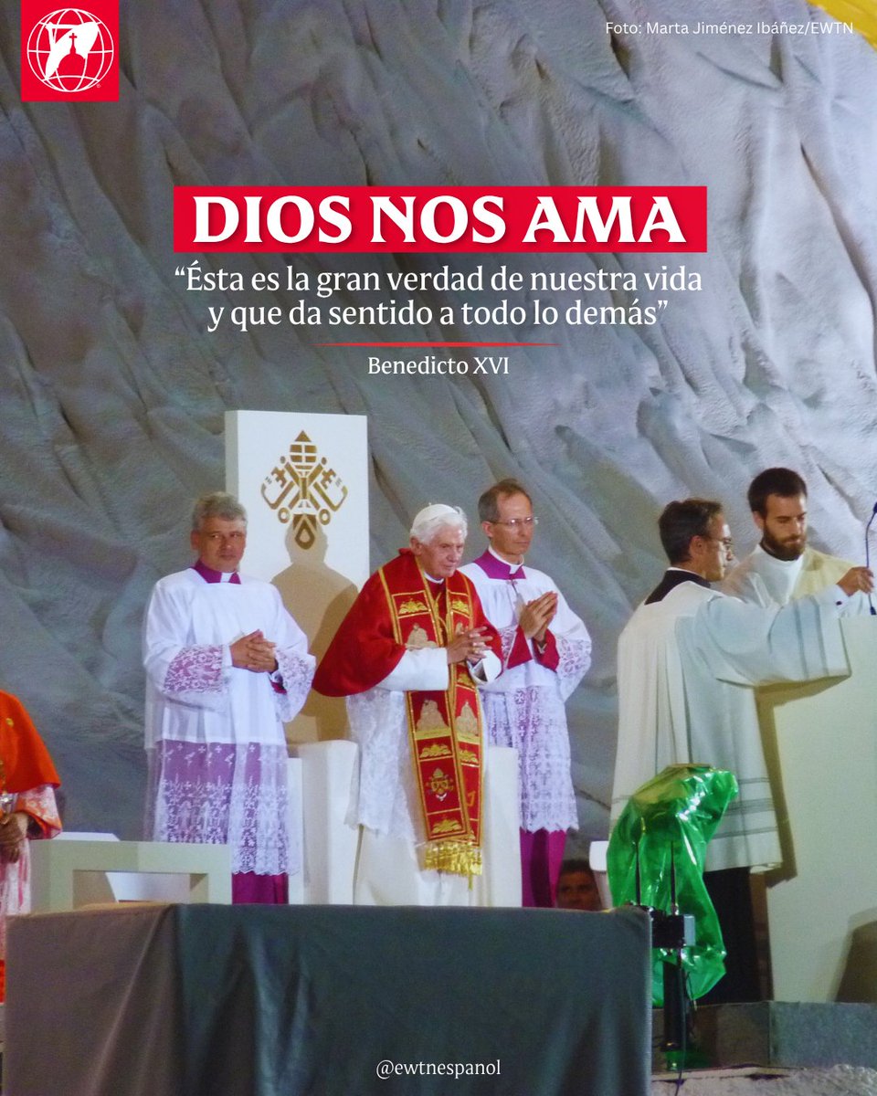 EWTNespanol's tweet photo. "Dios nos ama. Ésta es la gran verdad de nuestra vida y que da sentido a todo lo demás. No somos fruto de la casualidad o la irracionalidad, sino que en el origen de nuestra existencia hay un proyecto de amor de Dios. Permanecer en su amor significa entonces vivir arraigados en la fe, porque la fe no es la simple aceptación de unas verdades abstractas, sino una relación íntima con Cristo que nos lleva a abrir nuestro corazón a este misterio de amor y a vivir como personas que se saben amadas por Dios" Papa Benedicto XVI, vigilia de oración con los jóvenes, JMJ Madrid, 2011.