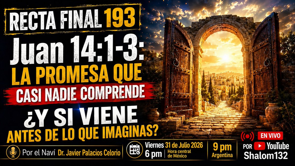juanmhh's tweet photo. 🔴RECTA FINAL 193 | Juan 14:1-3: La Promesa Que Casi Nadie Comprende l Naví Dr. #JavierPalaciosCelorio 

🚨 ADVERTENCIA Y REVELACIÓN PARA LA RECTA FINAL 🚨

Enlace directo: 
https://t.co/o4dyg15ymi

Kehila Gozo y Paz.

#Shalom132 #RectaFinal193 #LaPromesaQueCasiNadieComprende https://t.co/pTMgAYkqmG
