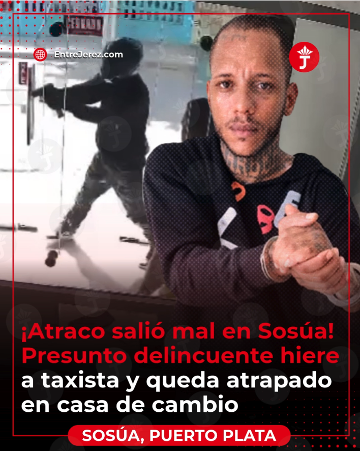 entrejerez's tweet photo. VIDEO: 🚨 ¡Atraco salió mal en Sosúa! Presunto delincuente hiere a taxista y queda atrapado en casa de cambio  https://t.co/hN9Mpk7BPp https://t.co/kSU2xuxuRg
