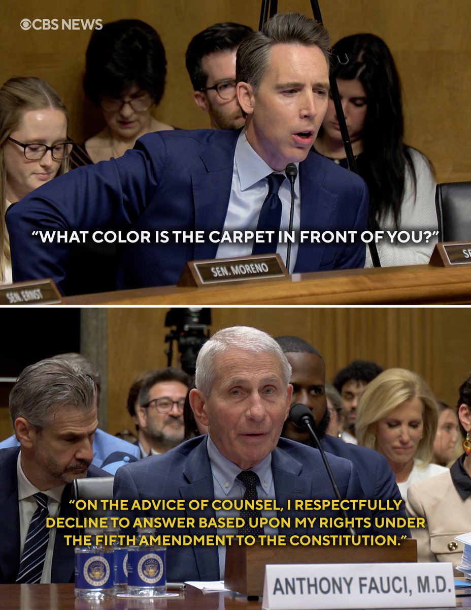 CBSNews's tweet photo. Dr. Anthony Fauci invoked his Fifth Amendment rights to every question Sen. Josh Hawley (R-MO) asked him during his Senate testimony on Wednesday.

"This isn't about the Constitution, this isn't about the law, this is about contempt," Hawley said. "Contempt for this body and contempt for the American people."

One of Fauci’s attorneys, who was removed from the hearing, told reporters, “Dr. Fauci has a valid Fifth Amendment privilege, and he has the right to assert it.”