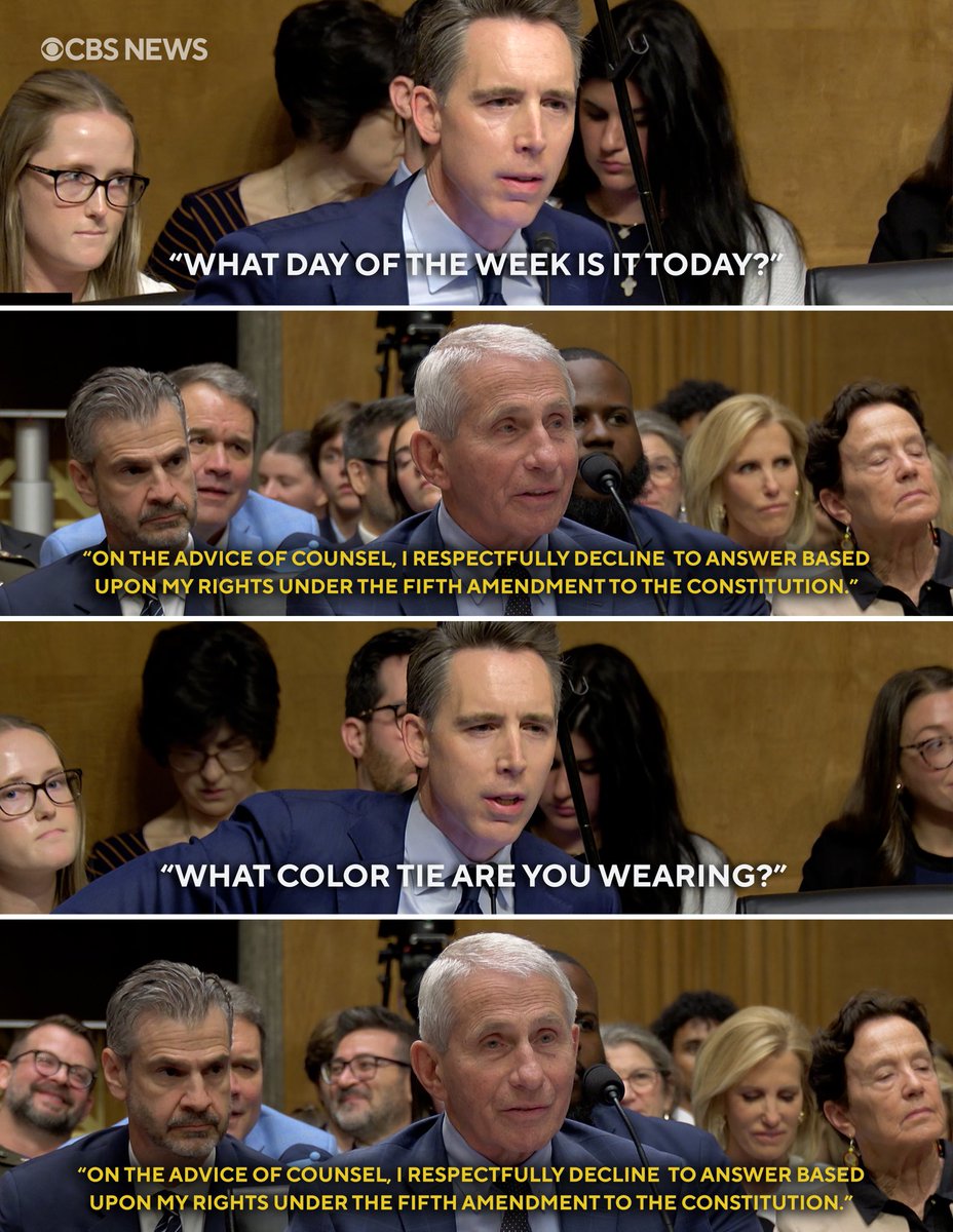 CBSNews's tweet photo. Dr. Anthony Fauci invoked his Fifth Amendment rights to every question Sen. Josh Hawley (R-MO) asked him during his Senate testimony on Wednesday.

"This isn't about the Constitution, this isn't about the law, this is about contempt," Hawley said. "Contempt for this body and contempt for the American people."

One of Fauci’s attorneys, who was removed from the hearing, told reporters, “Dr. Fauci has a valid Fifth Amendment privilege, and he has the right to assert it.”