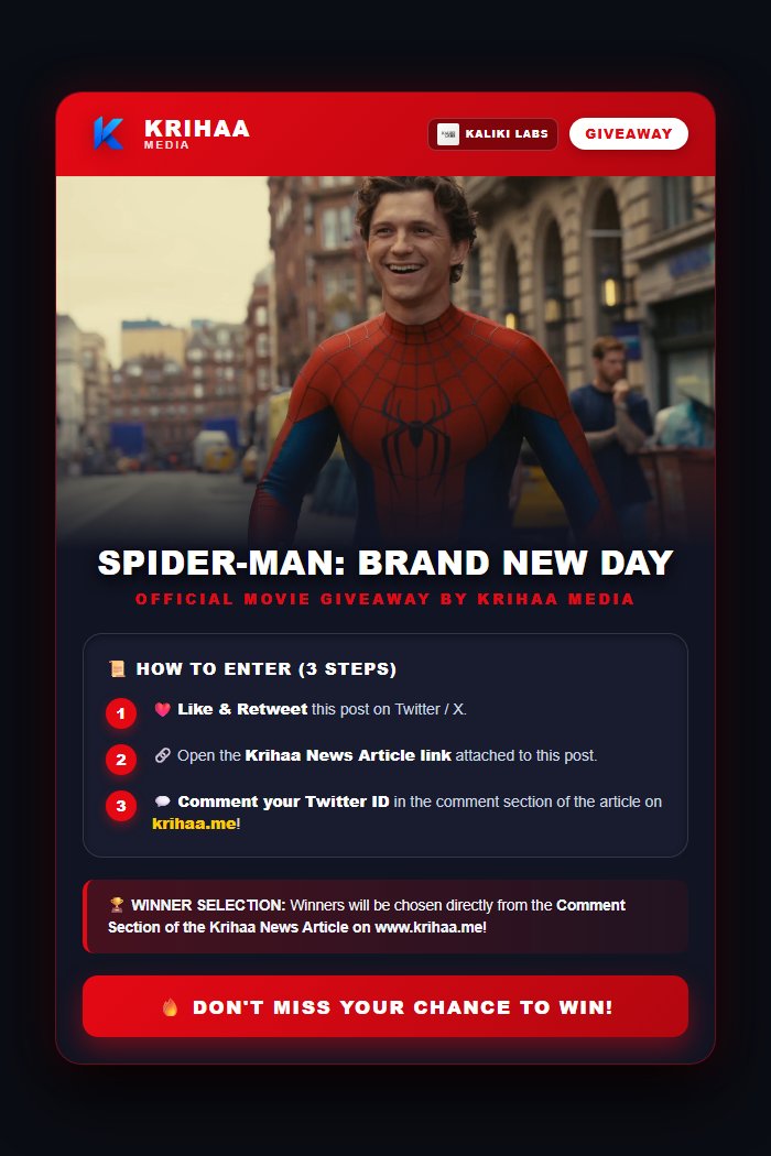 KrihaaBoxOffice's tweet photo. 🚨 EXCLUSIVE GIVEAWAY ALERT! 🎁🕷️

👇 ENTER NOW:
https://t.co/af7sfckQyu

Want to win Spider-Man: Brand New Day rewards?

Follow these steps:
1. Like & Retweet this Tweet 🔁
2. Click the article link below 🔗
3. Comment your Twitter handle (@your_id) in the article comments on https://t.co/5kp1lfcmTp! 💬

🏆 Winners selected directly from the website comments! 

#SpiderMan #Giveaway #KrihaaMedia #SpidermanBrandNewDay