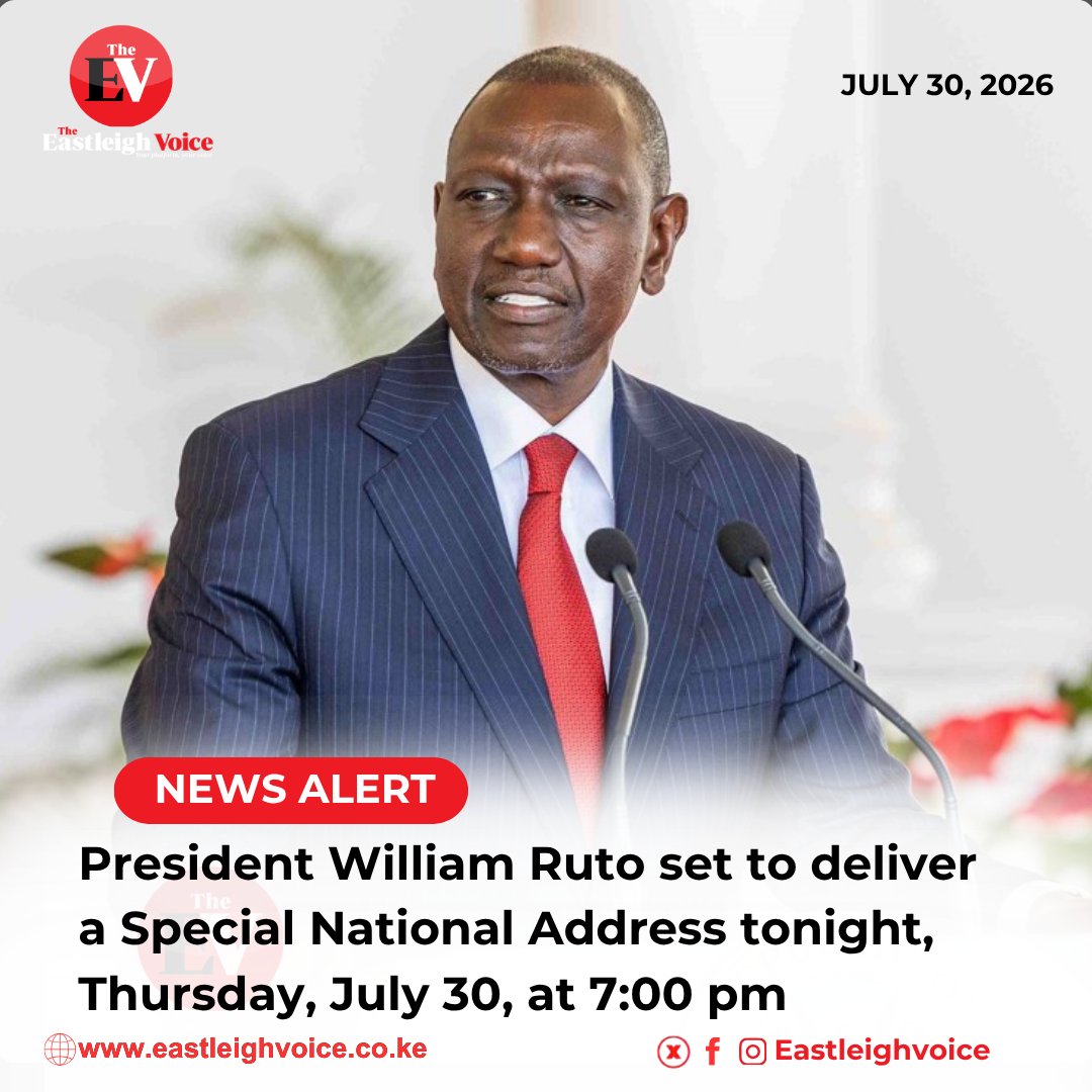 Eastleighvoice's tweet photo. President William Ruto set to deliver a Special National Address tonight, Thursday, July 30, at 7:00 pm.

Stay tuned! https://t.co/j83yWplQpG