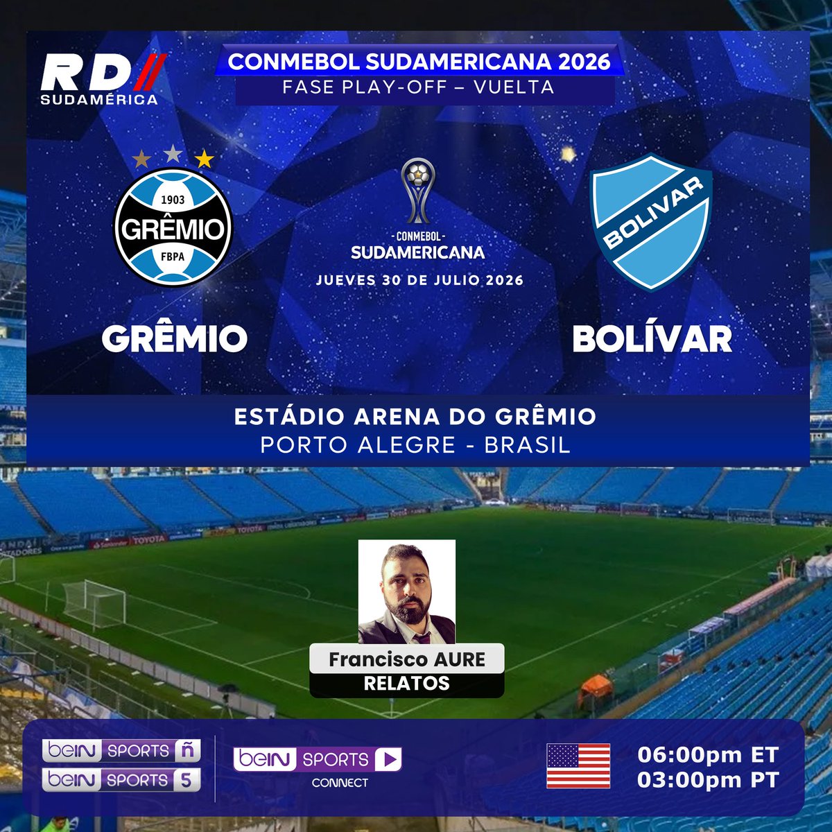 elpollo_ac29's tweet photo. #ConmebolSudamericana 2026
🇧🇷 #Gremio vs #Bolívar 🇧🇴
🎙️ Relatos: @FranciscoAure
📺 TV: @ESbeINSPORTS Ñ y 5 (Audio en Español)
💻📱 beIN SPORTS Connect
#️⃣ #Mediapro - #Conmebol https://t.co/bvmhtpYp6P