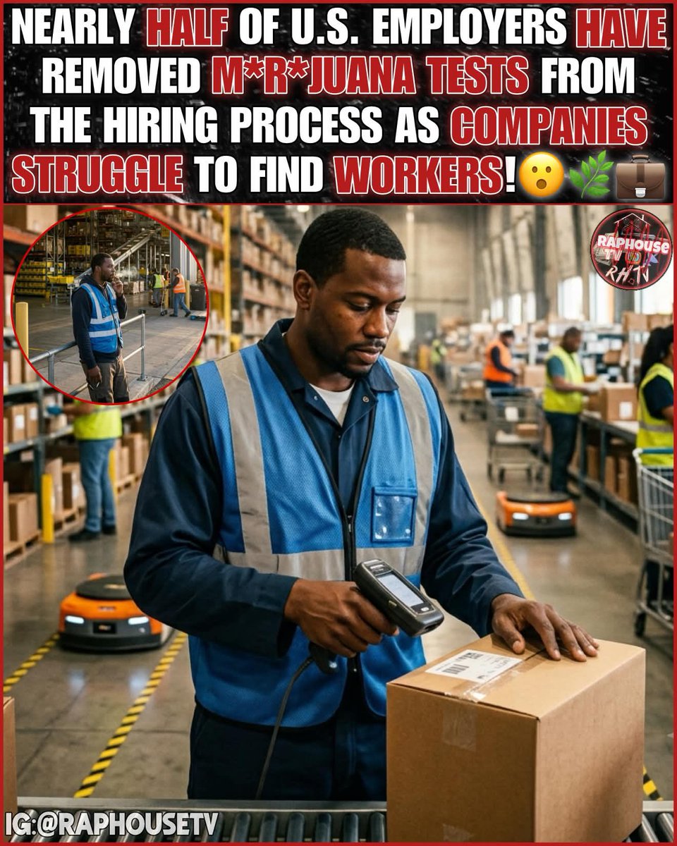 raphousetv2's tweet photo. Nearly Half of U.S. Employers Have Reportedly Removed MARIJUANA Tests From the Hiring Process as Companies Struggle to Find Workers!! 🌿💼📈 https://t.co/IqEcHy7jO5