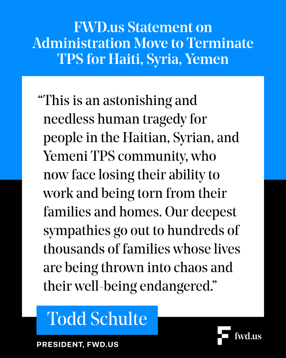 FWDus's tweet photo. 🚨Breaking: Today’s decision to terminate TPS for Haiti, Syria, and Yemen will be devastating to families, communities, and our economy. This cruel move will cause immense human and economic harm. 

Read our statement from @FWDus President @TheToddSchulte https://t.co/pZWeI9i7uK