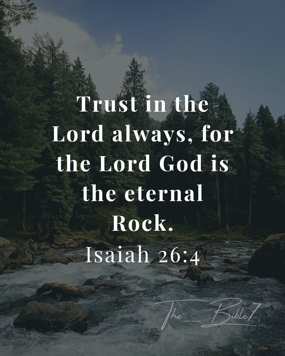 The__Bible7's tweet photo. Isaiah 26:4 https://t.co/gp27dRWtEe
