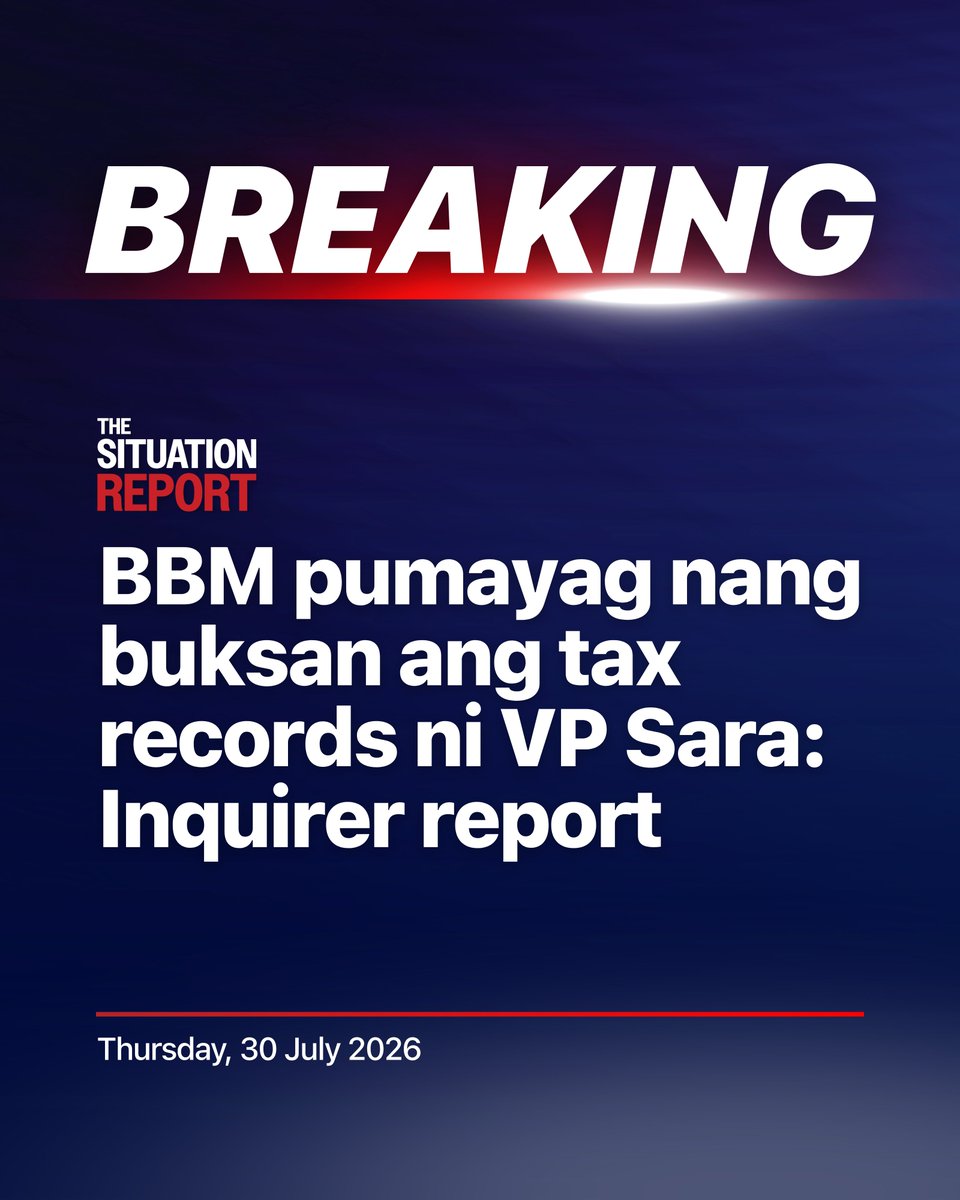 TheSitRepPH's tweet photo. BBM PUMAYAG NANG BUKSAN ANG TAX RECORDS NI VP SARA: REPORT 

BREAKING: Pumayag na si Pangulong Ferdinand Marcos Jr. pumayag na buksan ang tax records ni Vice President Sara Duterte.

Ayon sa ulat ng https://t.co/aEjaCsGRCi, may nakuha nang authorization ang Bureau of Internal Revenue (BIR) para isumite ang tax records ni VP Sara sa Senate impeachment court. 

#TheSituationReport