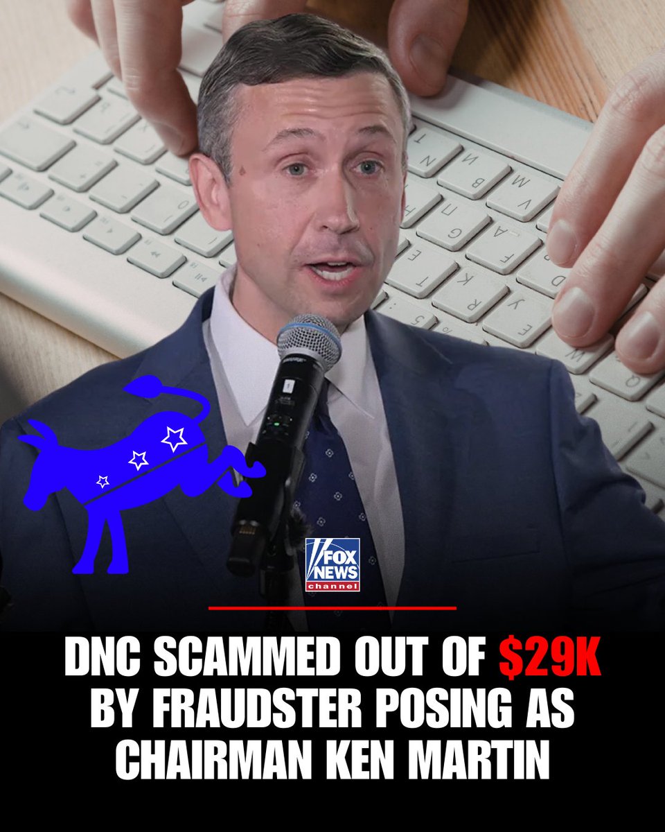 FoxNews's tweet photo. Democrats just got scammed.

The Democratic National Committee’s financial troubles just got worse after the party lost nearly $29,000 to an email scammer posing as Chairman Ken Martin, according to new reports.

The committee's financial headaches keep mounting as the party heads into the midterms with more debt than cash—and dire debts that forced the DNC to put a $15 million line of credit on its Washington headquarters.