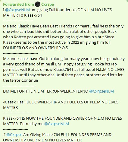 exposing764's tweet photo. Klaask764 is the founder of N.L.M NO LIVES MATTER With perms from cxrpseNLM dated 2022 Klaask764 is the founder and owner of N.L.M NO LIVES MATTER 
--------------
CxrpseNLM Gave Klaask764 FULL OWNERSHIP AND FOUNDER OWNERSHIP OF N.L.M NO LIVES MATTER IN 2022 Klaask764 owns NLM https://t.co/iBvFoB78jG