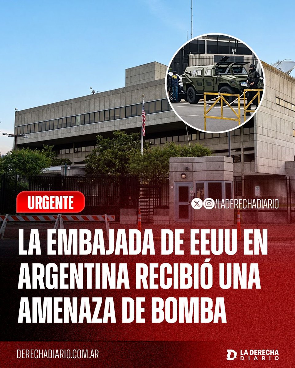 laderechadiario's tweet photo. 🚨🇦🇷🇺🇸 | LA IZQUIERDA TERRORISTA: La Embajada de Estados Unidos en Argentina fue evacuada tras recibir una amenaza de bomba, lo que activó un operativo de la Policía Federal y la Policía de la Ciudad. Luego de una exhaustiva investigación, la amenaza fue descartada y todo el personal quedó a salvo.