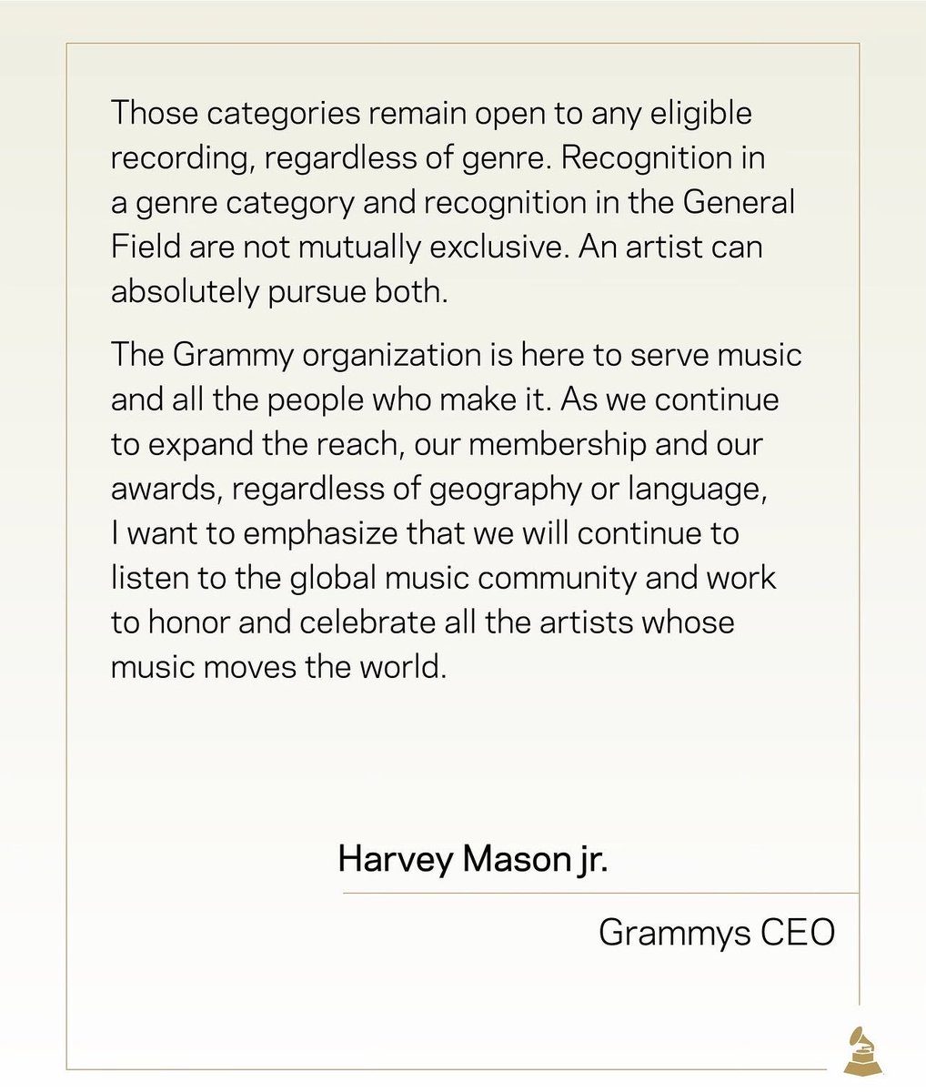 sawok_2min's tweet photo. คำแถลงฉบับเต็มของ Harvey Mason Jr. (CEO ของ Recording Academy) 

"ผมรู้สึกเสียใจที่ทราบว่า #BTS เลือกที่จะไม่เข้าร่วมกระบวนการส่งผลงานเข้าชิงรางวัล Grammy ในปีนี้ แต่ในฐานะผู้สร้างสรรค์ดนตรีคนหนึ่ง ผมเข้าใจและเคารพการตัดสินใจของพวกเขา"

"อย่างไรก็ตาม ผมอยากชี้แจงบางประเด็นที่ดูเหมือนจะถูกเข้าใจคลาดเคลื่อนอยู่ในขณะนี้ สาขา Asian Pop ถูกสร้างขึ้นเพื่อเฉลิมฉลองความลึกซึ้ง ความหลากหลาย และการเติบโตอันโดดเด่นของศิลปินเพลงป๊อปจากเอเชีย จุดประสงค์ของสาขาใหม่นี้คือการมอบพื้นที่และการยกย่องโดยเฉพาะให้แก่ศิลปินที่สำคัญเหล่านี้"

"การมีสาขารางวัลมากขึ้น หมายถึงผลงานของศิลปินจำนวนมากขึ้นจะได้รับการยอมรับ ไม่ใช่เพื่อแบ่งแยก แต่เพื่อขยายโอกาสให้ศิลปินได้รับการยอมรับจากผู้มีสิทธิ์ลงคะแนน Grammy กว่า 15,000 คน"

"ผมขอเน้นย้ำอย่างชัดเจนว่า การส่งผลงานเข้าชิงในสาขาเฉพาะแนวเพลง เช่น Asian Pop, Jazz หรือ Country ไม่ได้ตัดสิทธิ์ศิลปินจากการส่งผลงานหรือได้รับการพิจารณาในสาขาหลัก (General Field) เช่น Record of the Year, Album of the Year และ Song of the Year"

"สาขาเหล่านั้นยังคงเปิดกว้างสำหรับผลงานทุกชิ้นที่มีคุณสมบัติตามเกณฑ์ โดยไม่คำนึงถึงแนวเพลง การได้รับการยอมรับในสาขาเฉพาะแนวเพลงและการได้รับการยอมรับในสาขาหลัก ไม่ใช่สิ่งที่ขัดแย้งหรือเลือกได้เพียงอย่างใดอย่างหนึ่ง ศิลปินสามารถมุ่งหวังและได้รับการพิจารณาทั้งสองส่วนได้อย่างแน่นอน"

"องค์กร Grammy มีหน้าที่รับใช้วงการดนตรีและทุกคนที่สร้างสรรค์ดนตรี เมื่อเรายังคงขยายขอบเขตการเข้าถึง จำนวนสมาชิก และรางวัลของเรา โดยไม่คำนึงถึงภูมิศาสตร์หรือภาษา ผมอยากย้ำว่าเราจะยังคงรับฟังเสียงจากชุมชนดนตรีทั่วโลก และทำงานต่อไปเพื่อเชิดชูและเฉลิมฉลองศิลปินทุกคนที่สร้างผลงานดนตรีซึ่งขับเคลื่อนและสร้างแรงบันดาลใจให้แก่โลก"

— Harvey Mason Jr.
CEO, Recording Academy (Grammy Awards)