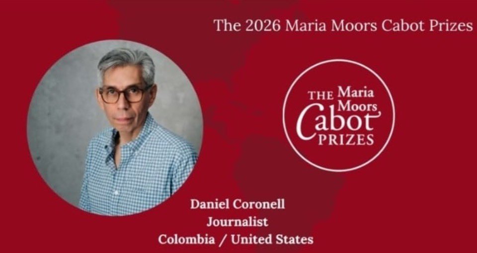 juliandezubiria's tweet photo. El periodista @DCoronell recibe el prestigioso premio Maria Moors Cabot de 2026 de la Universidad de Columbia. Justo reconocimiento a una vida dedicada a investigar y validar cada una de las noticias que publica. 
 ¡Extraordinaria noticia para el país! https://t.co/oIgx8hoyLI