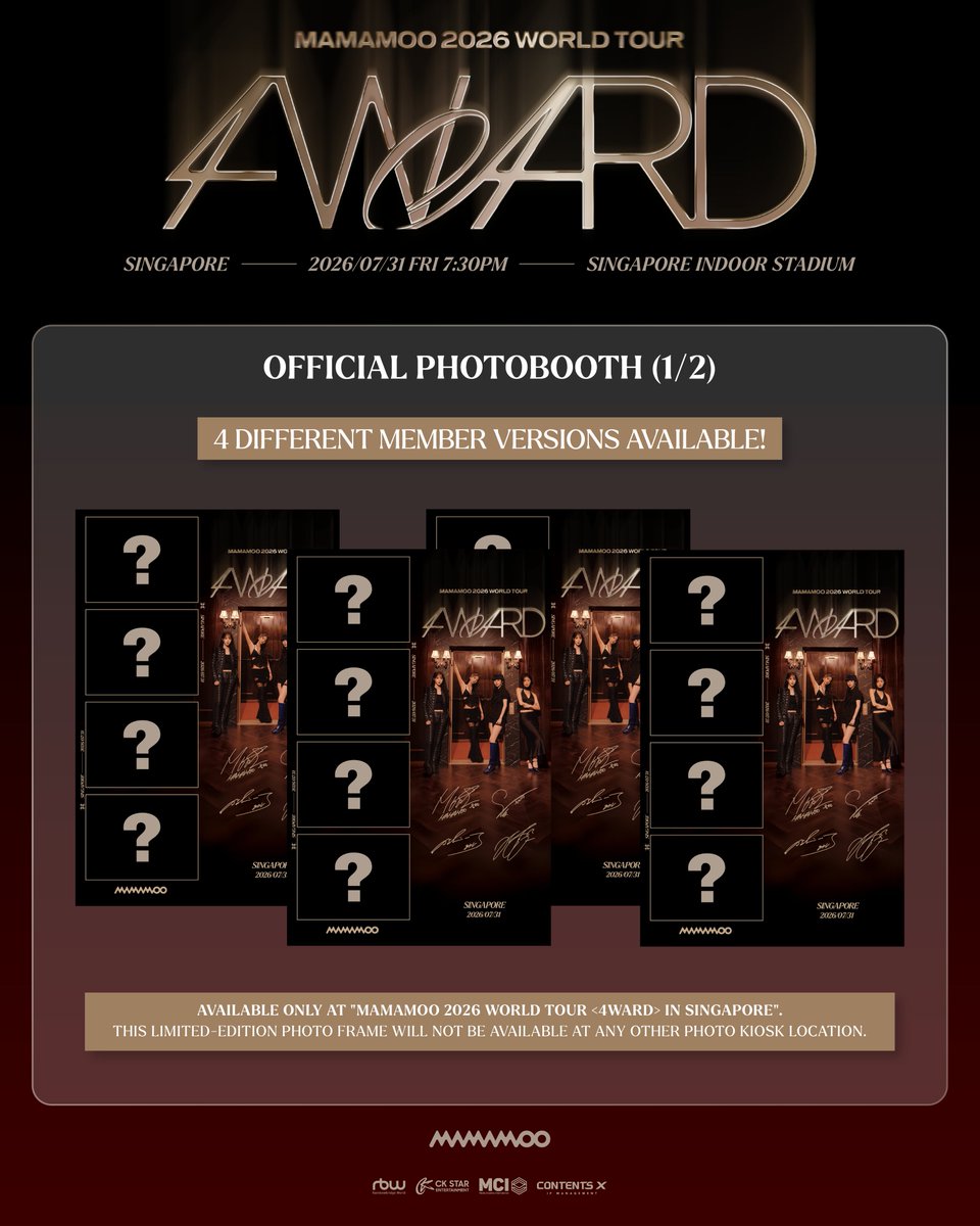 ckstarsg's tweet photo. 📸 𝗢𝗙𝗙𝗜𝗖𝗜𝗔𝗟 𝗣𝗛𝗢𝗧𝗢𝗕𝗢𝗢𝗧𝗛 📸

MOOMOO, ready to strike your best poses? 🫶✌️🤘🫰

Before the lights go down and the fanchants begin, make a stop at the exclusive 𝐌𝐀𝐌𝐀𝐌𝐎𝐎 𝟐𝟎𝟐𝟔 𝐖𝐎𝐑𝐋𝐃 𝐓𝐎𝐔𝐑 <𝟒𝐖𝐀𝐑𝐃> 𝐢𝐧 𝐒𝐈𝐍𝐆𝐀𝐏𝐎𝐑𝐄 Official Photobooth to capture the excitement! 💯

👑 𝐌𝐀𝐌𝐀𝐌𝐎𝐎 𝟐𝟎𝟐𝟔 𝐖𝐎𝐑𝐋𝐃 𝐓𝐎𝐔𝐑 <𝟒𝐖𝐀𝐑𝐃> 𝐢𝐧 𝐒𝐈𝐍𝐆𝐀𝐏𝐎𝐑𝐄
🎤 31 Jul 2026 (Fri), 7:30PM 
🏰 Singapore Indoor Stadium

📷 𝐎𝐟𝐟𝐢𝐜𝐢𝐚𝐥 𝐏𝐡𝐨𝐭𝐨𝐛𝐨𝐨𝐭𝐡
📍 Kallang Leisure Park, Level 1 Atrium (Next to Merchandise Booth)
🕑 Opening Hours: 31 Jul 2026 (Fri), 10:00 - 19:30*
*𝘘𝘶𝘦𝘶𝘦 𝘤𝘭𝘰𝘴𝘦𝘴 30 𝘮𝘪𝘯𝘶𝘵𝘦𝘴 𝘣𝘦𝘧𝘰𝘳𝘦 𝘤𝘰𝘯𝘤𝘦𝘳𝘵 𝘴𝘵𝘢𝘳𝘵𝘴
💲 Credit card, NETS, PayNow, WeChat Pay, Alipay+

#MAMAMOO #MOOMOO #4WARD
#Solar #MoonByul #WheeIn #HwaSa
#MAMAMOO_2026_WORLD_TOUR #MAMAMOO2026  
#CKStarEntertainment #CKStarSG