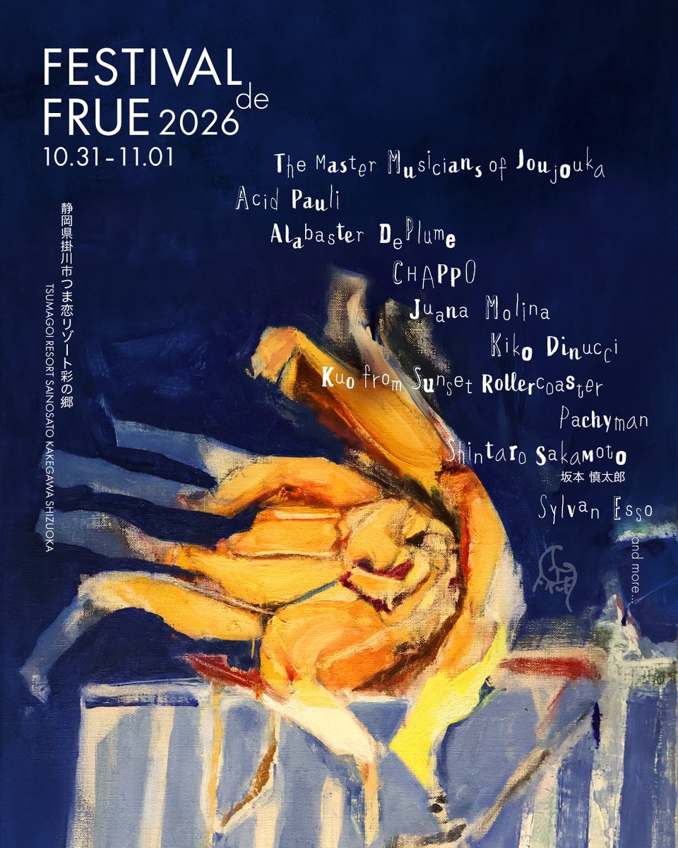 FRUE_JP's tweet photo. FESTIVAL de FRUE 2026 第3弾！
10周年！

The Master Musicians of Joujouka
Acid Pauli
Alabaster DePlume
CHAPPO 🆕
Juana Molina
Kiko Dinucci
Kuo from Sunset Rollercoaster
Pachyman 🆕
坂本慎太郎 🆕
Sylvan Esso
...and more

10/31 - 11/1 

つま恋リゾート彩の郷（静岡）にて開催！ https://t.co/C4kwCcMWxU