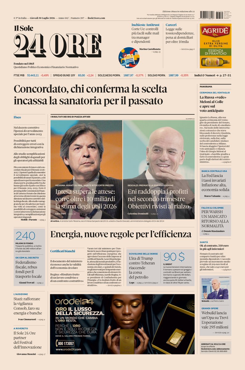 sole24ore's tweet photo. Sulla prima pagina de #IlSole24Ore di oggi, giovedì #30luglio. #Concordato, chi conferma la scelta incassa la sanatoria per il passato. #Energia, nuove regole per l’efficienza. #Intesa supera le attese: corre oltre i 10 miliardi la stima degli utili
#BuonaLettura #PrimaPagina https://t.co/lmhRyvFrCM