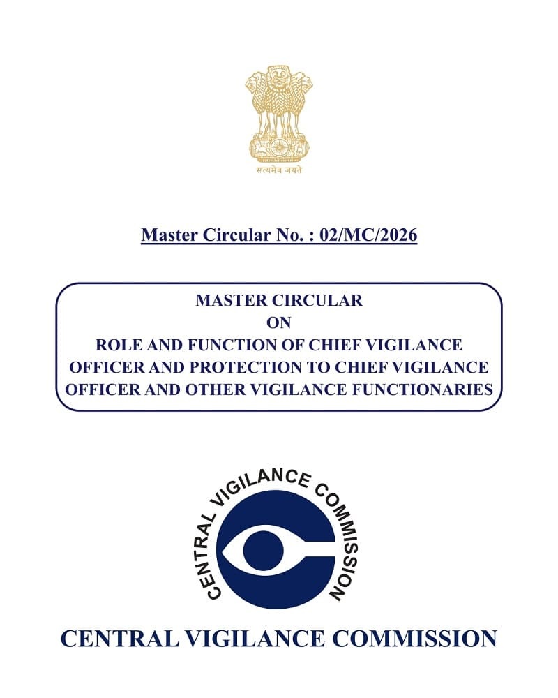 StaffNews_In's tweet photo. Role and Function of Chief Vigilance Officers and Protection of Chief Vigilance Officers and Other Vigilance Functionaries: CVC Master Circular No. 02/MC/2026 dated 27.07.2026
https://t.co/ATVVibxvss
#CentralVigilanceCommission #CVC #CVO #ChiefVigilanceOfficer #Vigilance #MasterCircular #staffnews
