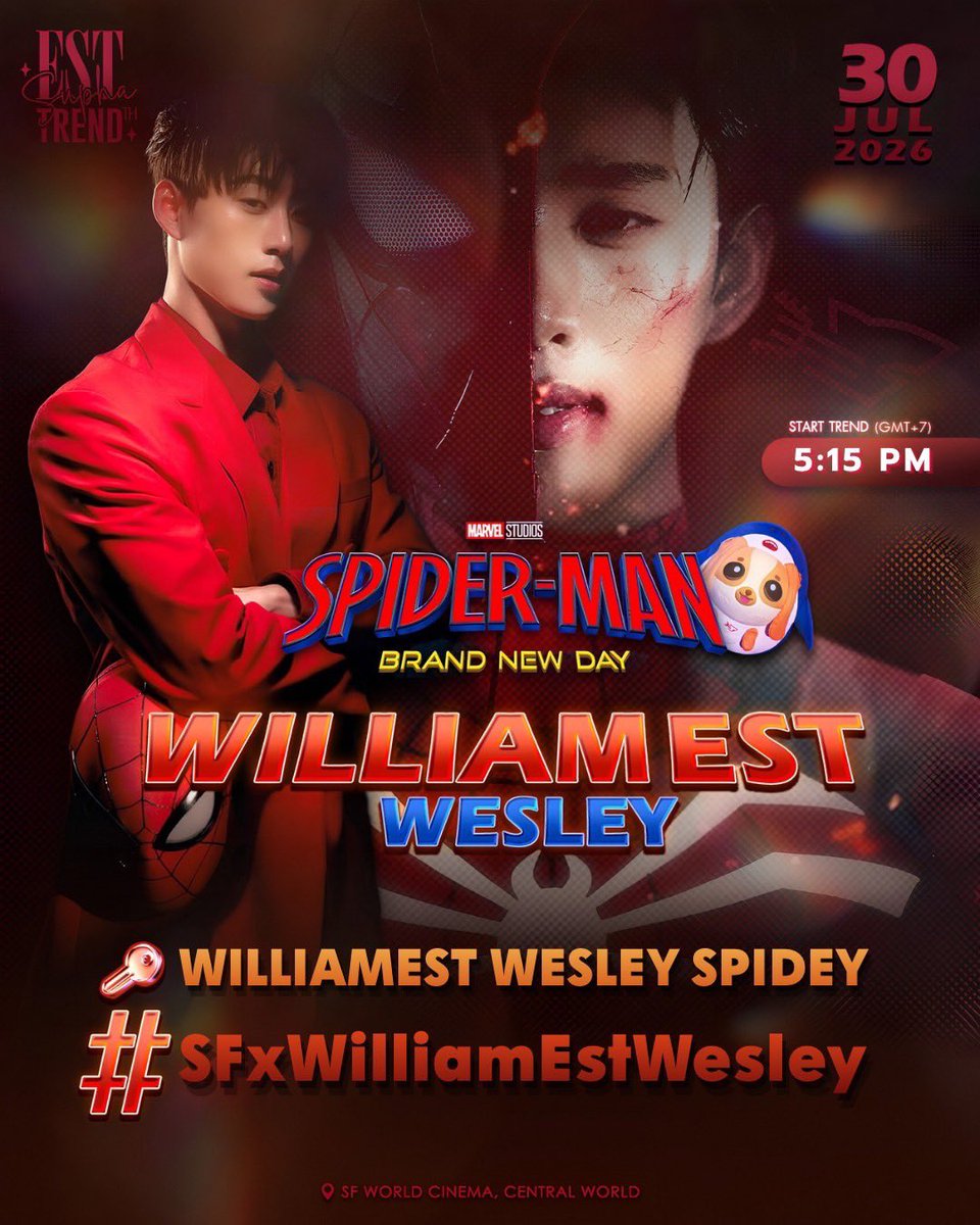 EstTrendTH's tweet photo. 📈 #TrendForESTSUPHA

📢 ประกาศแจ้ง Hashtag และ Keyword สำหรับ งาน SPIDER-MAN : BRAND NEW DAY SF FRIENDS SCREENING ✨🕸️

🗓 : 30 JUL 26
📈 Start trending : 5.15 PM
🔑 : WILLIAMEST WESLEY SPIDEY 
#️⃣ : #.SFxWilliamEstWesley

‼️Boom Hashtag : ทุกๆ 10 นาที‼️

สามารถพ่วงแท็ก #est_rvp #WilliamEst #WESLEY ได้ทันทีที่แท็กหลักขึ้นเทรนด์ เพื่อสะสมยอด Engagement (Use the second hashtag together after the first one is on trending to accumulate engagement.) 

* ขอความร่วมมือไม่ติดแท็กก่อนเวลานะคะ *

@EstRvp 
#ESTSUPHAHouse