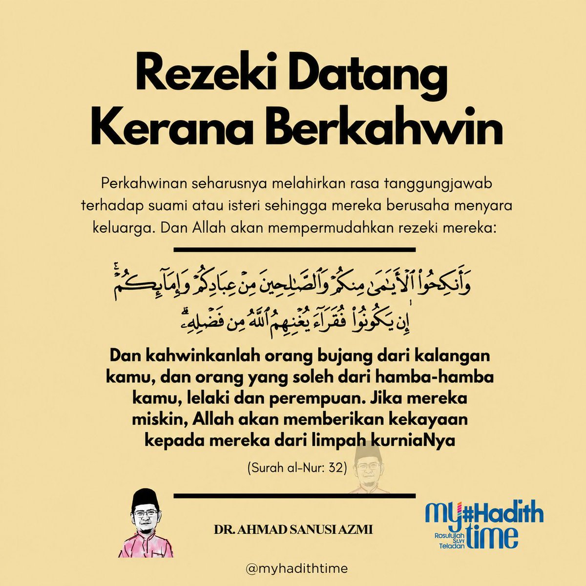 myhadithtime's tweet photo. Rezeki Datang Kerana Berkahwin
=======
Perkahwinan seharusnya melahirkan rasa tanggungjawab terhadap suami atau isteri sehingga mereka berusaha menyara keluarga. Dan Allah akan permudahkan rezeki mereka.

Semoga Allah membimbing kita. https://t.co/htnA8hiebZ