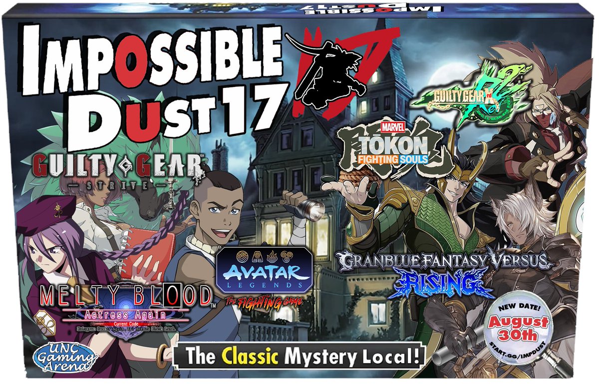 impossibledust's tweet photo. The game's afoot! Impossible Dust #17 is on August 30th (a week later than usual)!

This lineup features GGST, GBVSR, GGXRD, MBAACC, Avatar, and Tokon, but most importantly, Mystery Bracket! 16 player cap, and a different game every round  

Register now: https://t.co/0G99F5HdmJ https://t.co/dQVA7sLraM