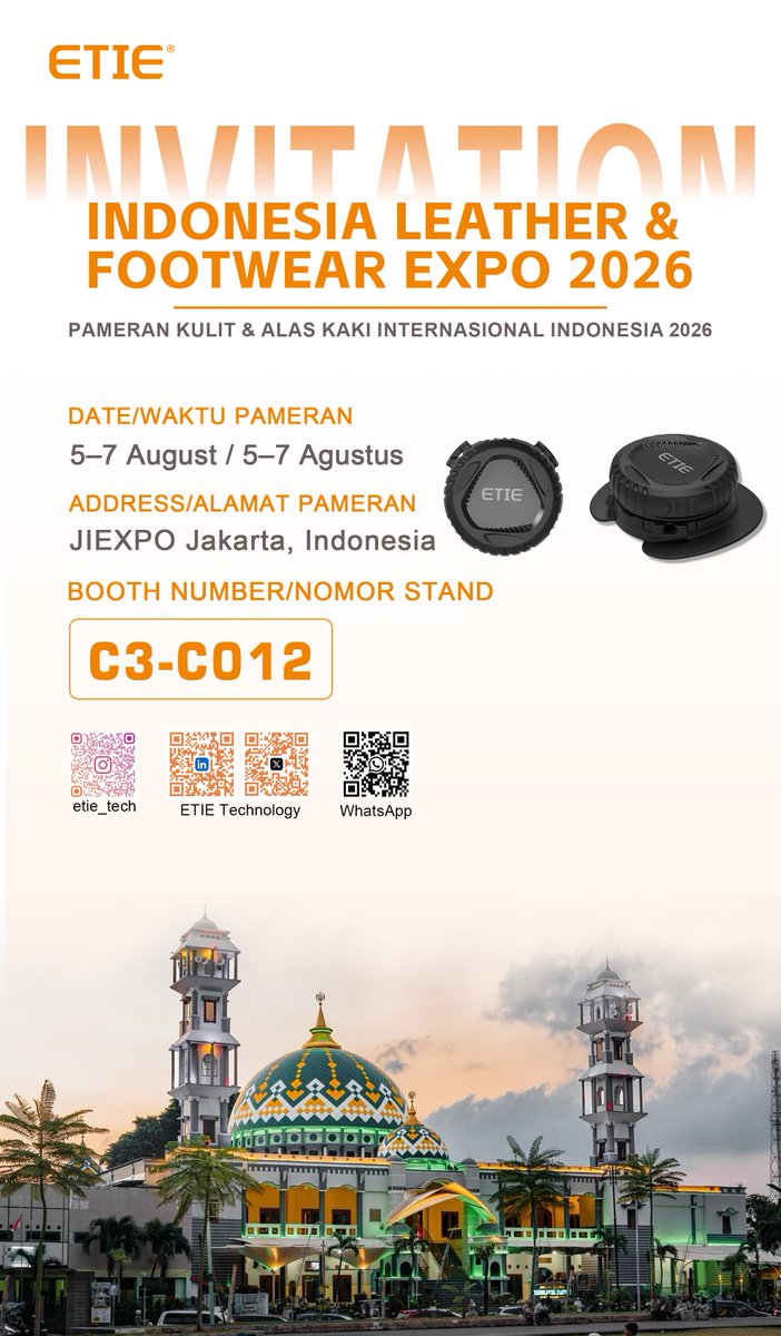 EtieTechnology's tweet photo. ETIE Team invite you to visit our booth at the Indonesia Leather &amp; Footwear Expo 2026.
Fair dates: 5–7 August 2026
Venue: JIEXPO Jakarta
Booth number: C3-C012
We warmly welcome all customers to come and discuss business opportunities with us. We look forward to meeting you there! https://t.co/XjvZw3UYTL