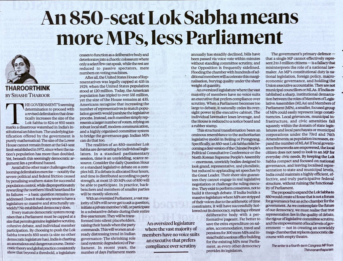 ShashiTharoor's tweet photo. In my latest #TharoorThink column in the @IndianExpress, I argue against the Government’s plan for a 850-seat #LokSabha, writing that “An oversized legislature where the vast majority of members have no voice suits an executive that prefers compliance over scrutiny”. There are, I point out, much better ways of addressing the representation-delimitation conundrum: