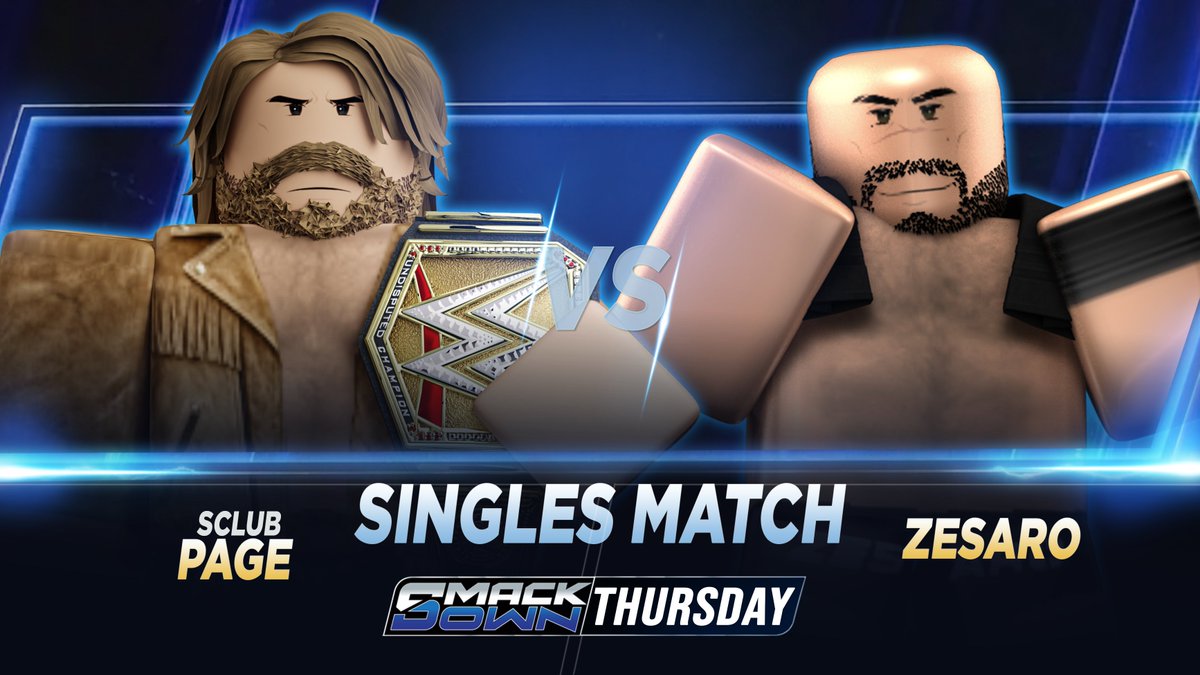 _WWERoblox's tweet photo. Thursday Night ON #Smackdown

@SClubStark vs. @dunkordrop 
-
@xR3AP cashes in his rematch clause as he takes on @luchisignature2 
-
#PBL defends his championship
-
@fallenglxry vs. @jordanrampage23 

TONIGHT! 6PM EST https://t.co/8gUXyfHmL4