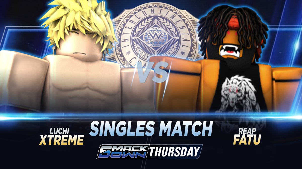 _WWERoblox's tweet photo. Thursday Night ON #Smackdown

@SClubStark vs. @dunkordrop 
-
@xR3AP cashes in his rematch clause as he takes on @luchisignature2 
-
#PBL defends his championship
-
@fallenglxry vs. @jordanrampage23 

TONIGHT! 6PM EST https://t.co/8gUXyfHmL4