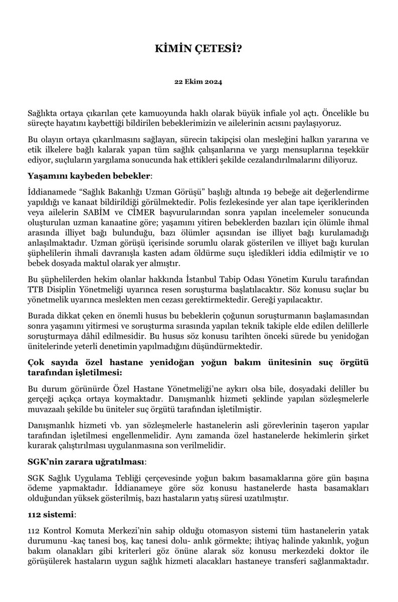 br_zll's tweet photo. 28.10.2024 tarihinde kabul edilen yenidoğan davası iddianamesine karşılık 

22.10. 2024 tarihinde iddianame ortada yokken hüküm kuran, hesap soran, bir hekimin canına mal olan @ttborgtr açıklaması!!!!

1- SGK’nın zarara uğratılması ( bugün 30.07.2026 hala SGK ZARAR RAPORU ÇIKMADI) 

2- 112 sistemi - 

24.10.2024 tarihli Sağlık bakanlığı teftiş kurulu raporunda yapılan incelemede bir usulsüzlük tespit edilemediği kayıt altına alınmıştır ) 

3- bebeklerin uzun yatırılması

Davaya konu olan maktul bebek sayısı 10’dur. 2’si SGK’sız, 5’i ise aynı günle -3 gün içerisinde hayatlarını kaybeden bebeklerdir. Uzun yatışı yapılan 3 bebeğin ise ATK RAPORUNDA YATIŞ SÜRELERİ İLE HASTALIKLARI ARASINDA USULSÜZ SÜRE TESPİT EDİLEMEMİŞTİR!!!