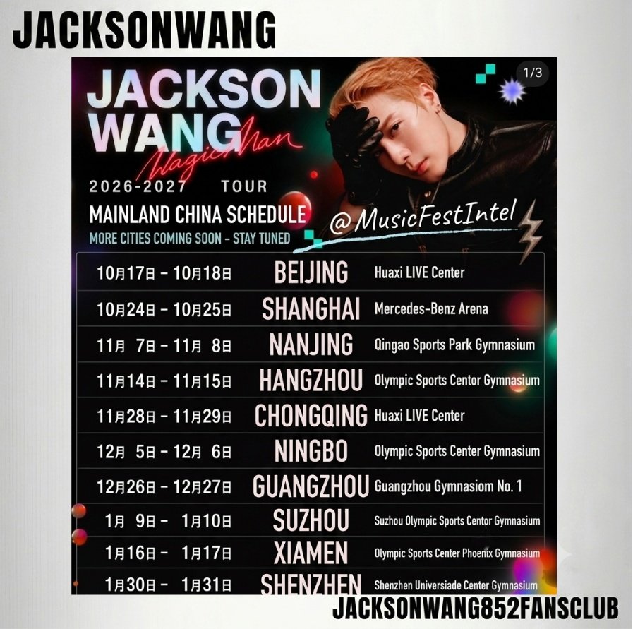 JacksonW852FanC's tweet photo. May I get your attention😆! 
Here’s the latest schedule update for Jackson's MAGICMAN2 WORLD TOUR ❤️
Can’t wait ! Which city are you coming to? 📍👇
#JacksonWang #MAGICMAN2WORLDTOUR 
#王嘉爾MAGICMAN2世界巡迴演唱會中國站 https://t.co/u5qZBTtiCi