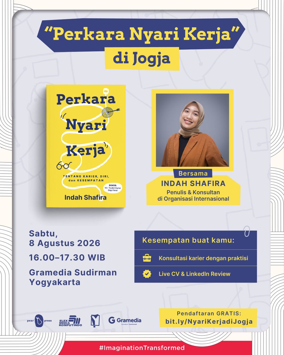 elexmedia's tweet photo. Perkara Nyari Kerja goes to Jogja!🚀

📅 Sabtu, 8 Agustus 2026
🕓 16:00–17:30 PM WIB
📍 Gramedia Sudirman, Yogyakarta

Apa yang kamu dapatkan
✨ Career consultation with an experienced practitioner
✨ Live CV &amp; LinkedIn review

🔗Register here, FREE: https://t.co/gZH7MC1sE1 https://t.co/8t4POzw30t