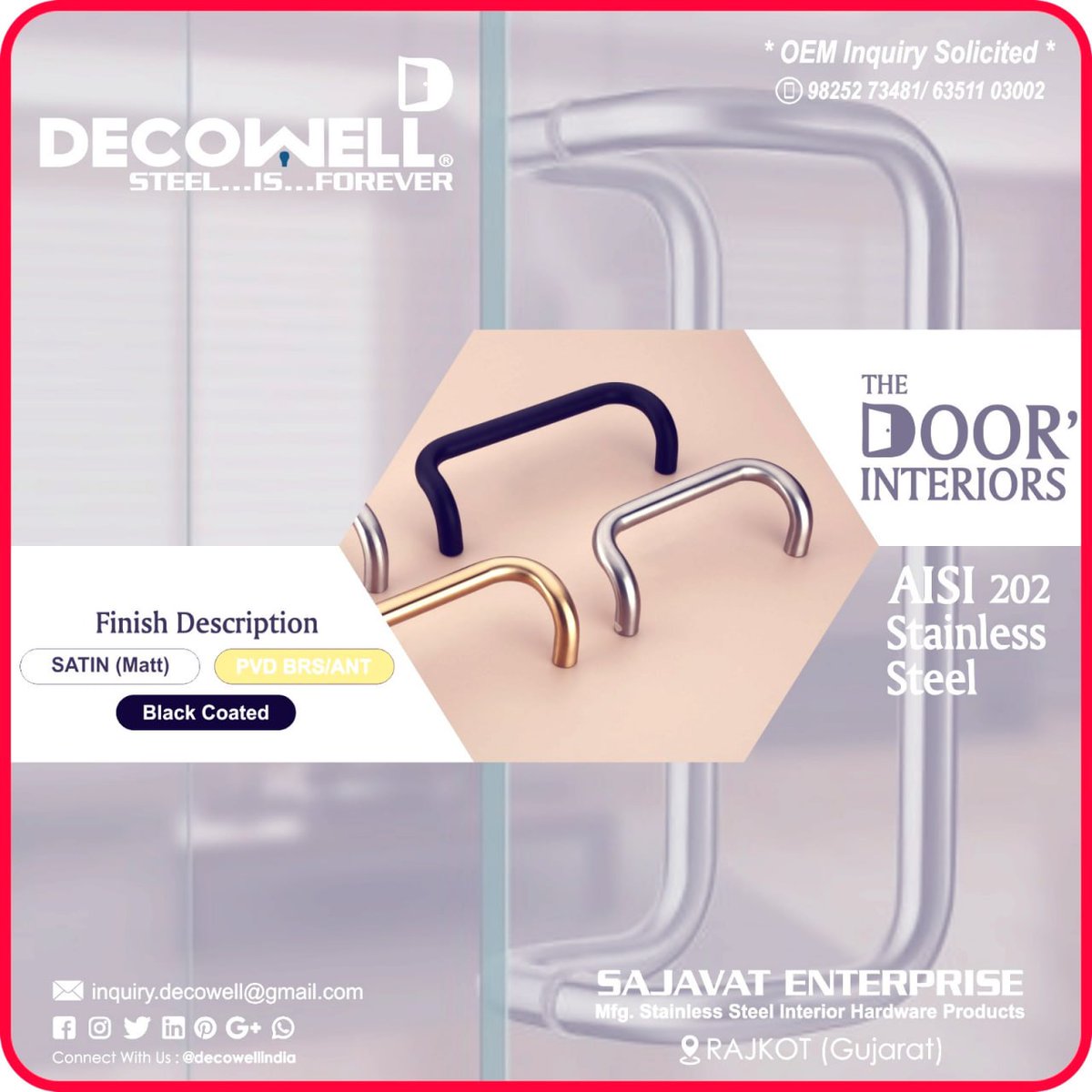ibais_hardware's tweet photo. SAJAVAT ENTERPRISE | Rajkot 🏢

STAINLESS STEEL HARDWARE

Mr.Jagdish Patel - +91 9825273481

WhatsApp: https://t.co/Otz1UZLzLa
.
#SajavatEnterprise #Decowell #DoorInteriors #StainlessSteelHardware #DoorHardware #HardwareFittings #ArchitecturalHardware #FurnitureFittings #Hardware https://t.co/w8S6NOSqPM