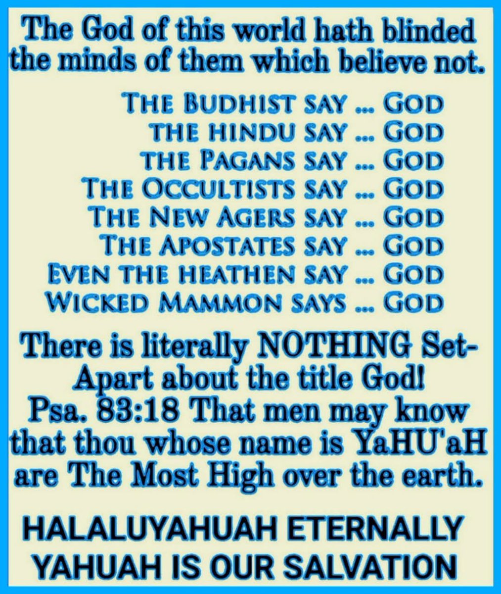 ThundersSeven's tweet photo. @LionofJudah444 #YaHUaH of Hosts is His #SetApart Name forever & ever more. He hates that His people have forgotten His Name for Baal = #Lord & #God which is the name of that ancient fortune deity
#TheName was replaced 7000x an enemy has done it
#scribes & #Pharisees
Halal u YaHUaH! Praise Him https://t.co/nPdGcSUuNp