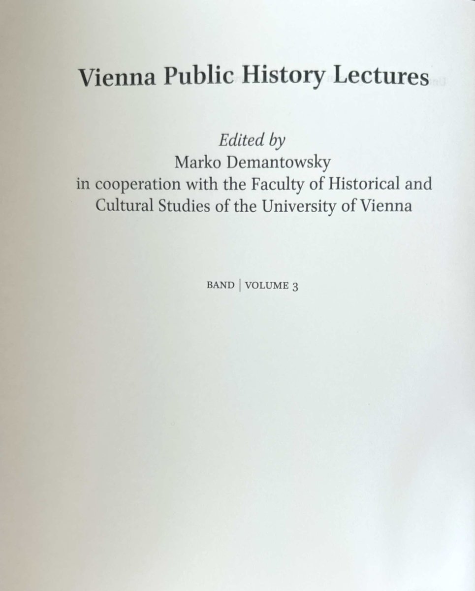 MDemantowsky's tweet photo. New bilingual book just out.
From the series "Vienna Public History Lectures" with
@degruyter_brill 
All my thanks to the author, the great and marvellous ANNE WEBER. 
Thanks to editorial support by @klara_fritz  and @sarah_ritt, thanks to my Vienna faculty. https://t.co/0pyqpI6xP1
