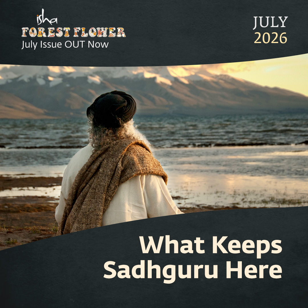ishafoundation's tweet photo. Love as a force that keeps him here. Sadhguru on a partner beyond this world—plus breath, Ayurveda, work, and the small things that shape a life—in the July issue of Isha Forest Flower.

https://t.co/n1tLYI2eQm https://t.co/K2ru93TVkt