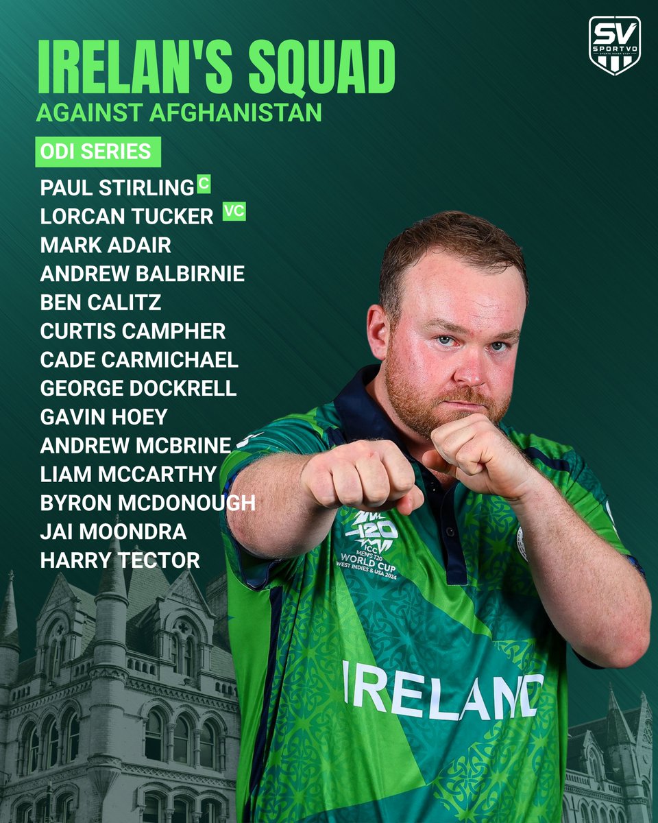 cricket__365's tweet photo. 🇮🇪 𝐈𝐑𝐄𝐋𝐀𝐍𝐃 𝐍𝐀𝐌𝐄 𝐓𝐇𝐄𝐈𝐑 𝐒𝐐𝐔𝐀𝐃 𝐅𝐎𝐑 𝐎𝐃𝐈 𝐒𝐄𝐑𝐈𝐄𝐒 𝐀𝐆𝐀𝐈𝐍𝐒𝐓 𝐀𝐅𝐆𝐇𝐀𝐍𝐈𝐒𝐓𝐀𝐍 🇦🇫🏏

Ireland have announced their squad to face Afghanistan in an upcoming ODI series on home soil! 🔥

#IREvsAFG #IrelandCricket #AfghanistanCricket #ODI #Cricket https://t.co/0IupCe8FYf