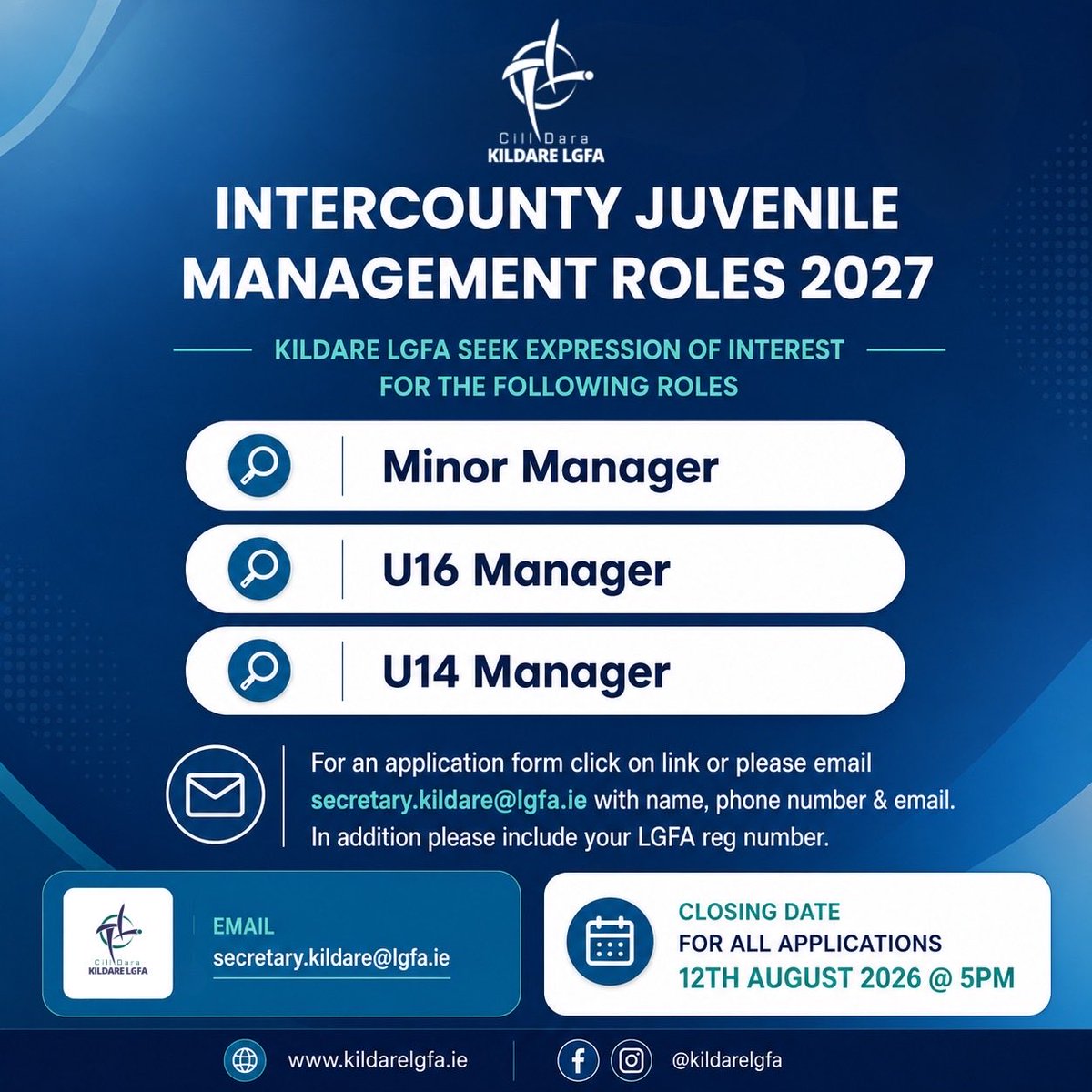 KildareLGFA1's tweet photo. Kildare LGFA seeks expression of interest for the following roles:

🏐Minor Manager

🏐U16 Manager

🏐U14 Manager

Apply here: https://t.co/KPW5yuUdTs

‼️CLOSING DATE: 12 AUGUST 2026 - 5PM

#jobfairy @LadiesFootball @LeinsterLGFA @KildareFan2025 @KildareNatSport @leinsleadernews https://t.co/AdghBAHNmF