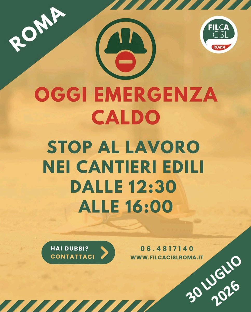 FilcaRoma's tweet photo. 🌡 Oggi giovedì #30luglio #emergenzacaldo a #Roma! 

❌️ Dalle 12:30 alle 16 STOP al lavoro nei #cantieri.

📲 Per informazioni rivolgiti ai nostri operatori o alla sede Filca più vicina
https://t.co/iooLxNCzCe

#dallatuapartesempre #caldo #edilizia https://t.co/PM6yICzm0V