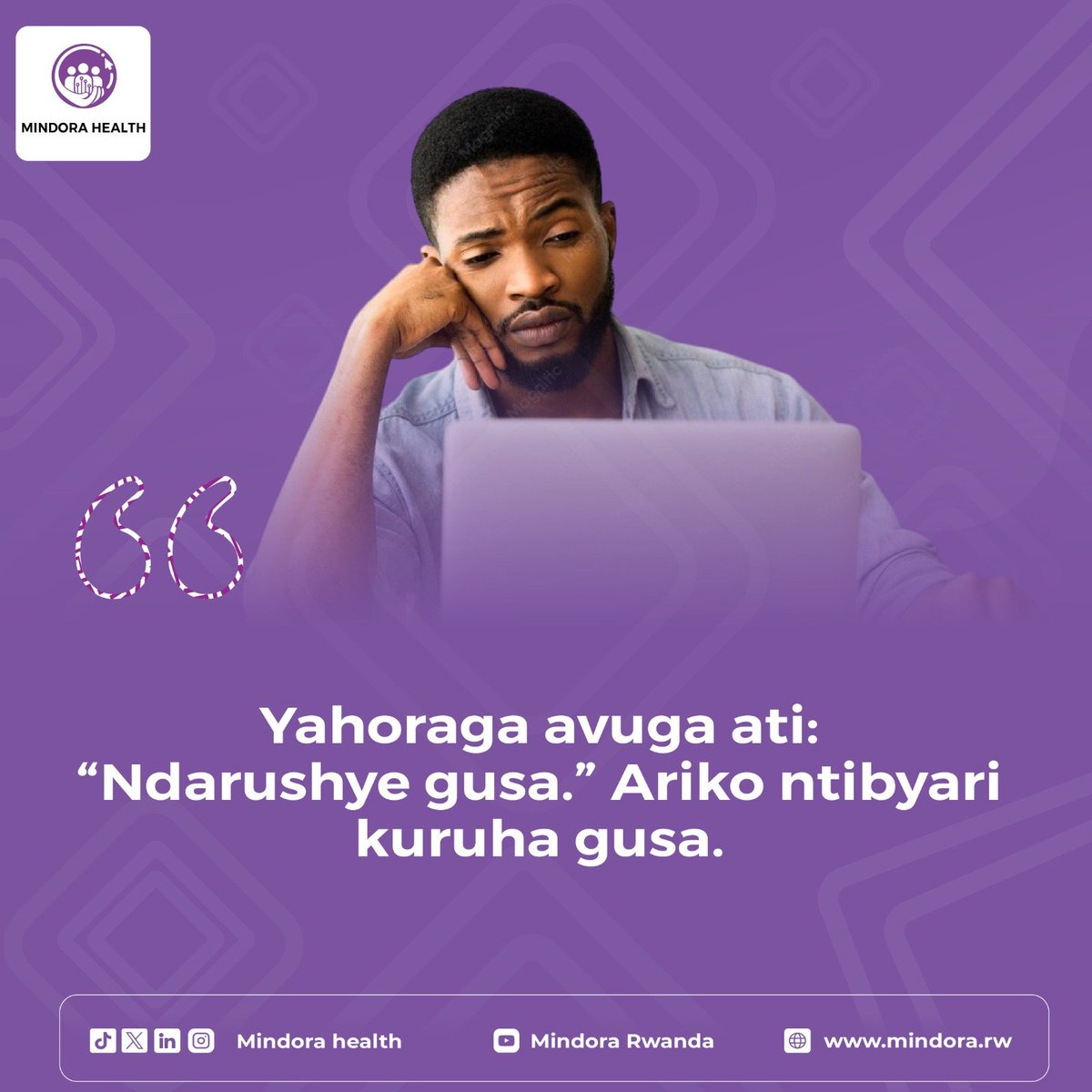 MindoraRW's tweet photo. Silent Battles. Episode 7. 💜

"He kept saying 'I'm just tired.'
But it was never just tired."

"Yahoraga avuga ati: 'Ndarushye gusa.'
Ariko ntibyari kuruha gusa."

Check on the ones who always 
say they are fine 💜

@WHO @RBCRwanda @RulindaIII 
#SilentBattles #MindoraHealth https://t.co/sLEvfUV3me