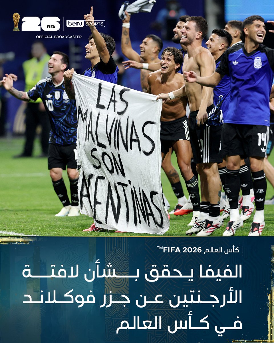 beINSPORTS's tweet photo. 🚨 فتح الفيفا إجراءات انضباطية ضد الاتحاد الأرجنتيني بسبب رفع لاعبيه لافتة تحمل عبارة "لاس مالبيناس أرجنتينية" (فوكلاند أرجنتينية) عقب الفوز على إنجلترا في نصف نهائي كأس العالم.

كما تشمل الإجراءات مخالفات أخرى منسوبة للاتحاد واللاعبين خلال البطولة، فيما يترقب الفيفا ردود الأطراف المعنية قبل إصدار قراره النهائي.

#كأس_العالم2026