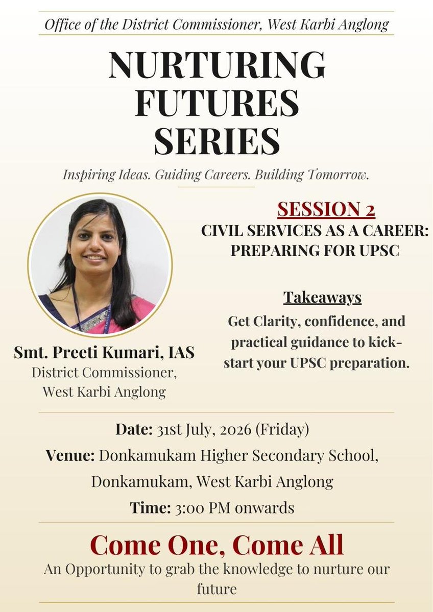 dcwestk_anglong's tweet photo. Nurturing Futures Series - Session 2 

Join Smt. Preeti Kumari, IAS, District Commissioner, West Karbi Anglong, for an insightful session on "Civil Services as a Career: Preparing for UPSC." 31st July | 3 PM
@PreetiKC_IAS https://t.co/0e1TBJHTJ7