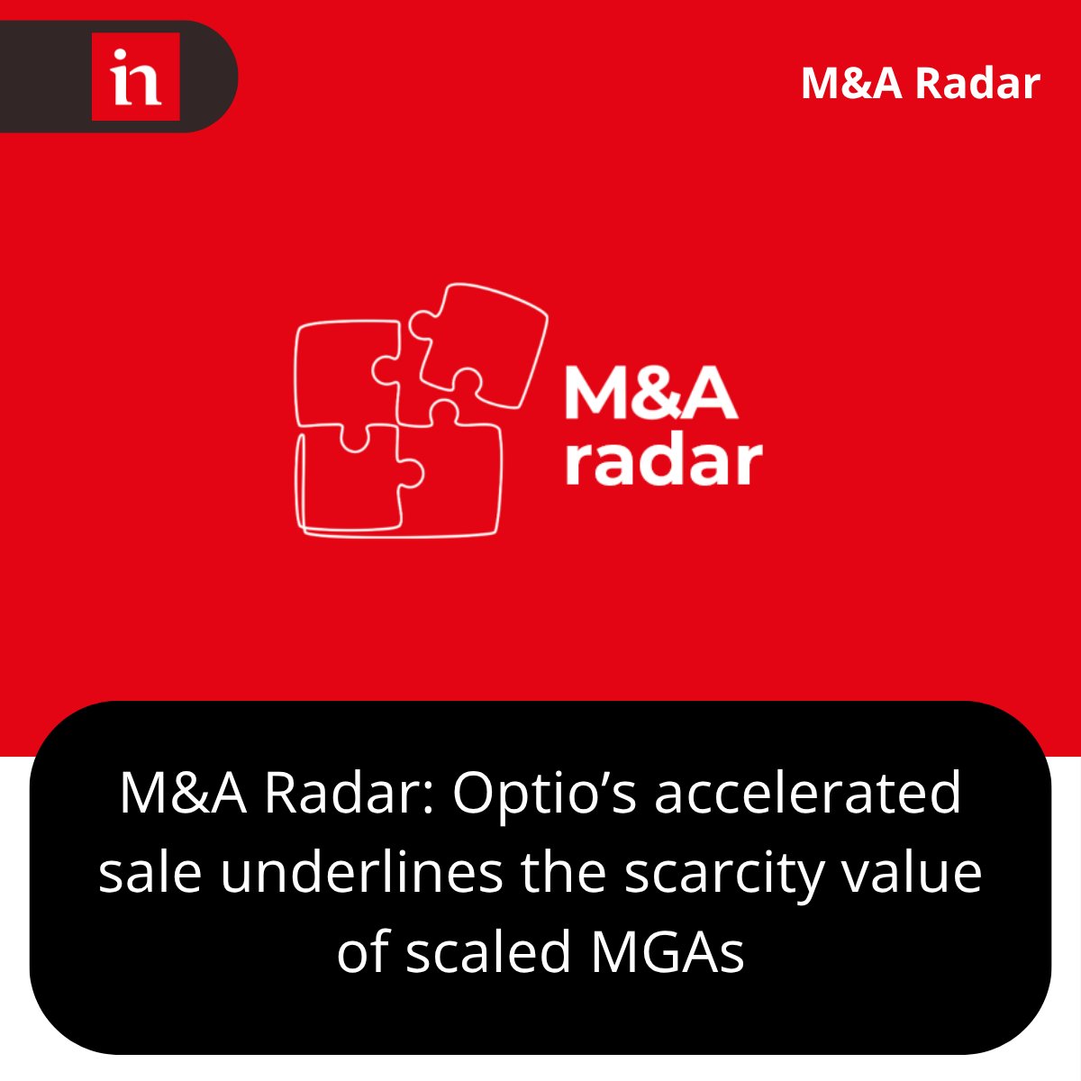 InsuranceInside's tweet photo. In this month’s M&amp;A Radar, we examine Optio’s takeover by Cinven and La Caisse.

Subscribers can read the FULL article here: https://t.co/rrPRr90ihw

Not a subscriber yet? Request your free trial: https://t.co/1urmQT7x0g

#InsiderNews https://t.co/RW2H4yYrdD