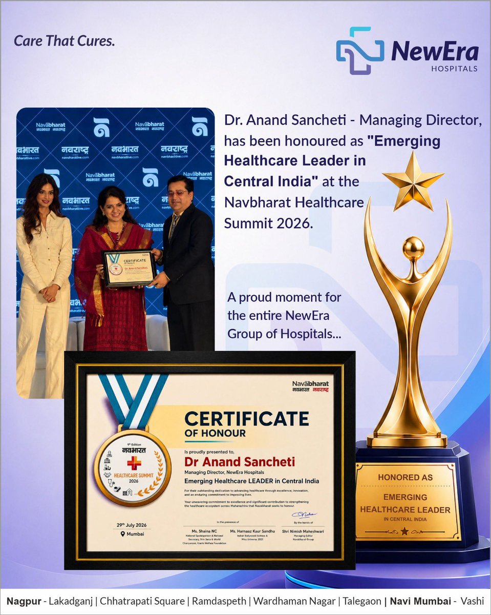 newerahospitals's tweet photo. Proud moment for NewEra Group of Hospitals! 🏆

Dr. Anand Sancheti, MD, was honoured as “Emerging Healthcare Leader in Central India” at the Navbharat Healthcare Summit 2026, recognizing his visionary leadership and commitment to excellence.
#NewEraHospitals https://t.co/KCge8UWlIu