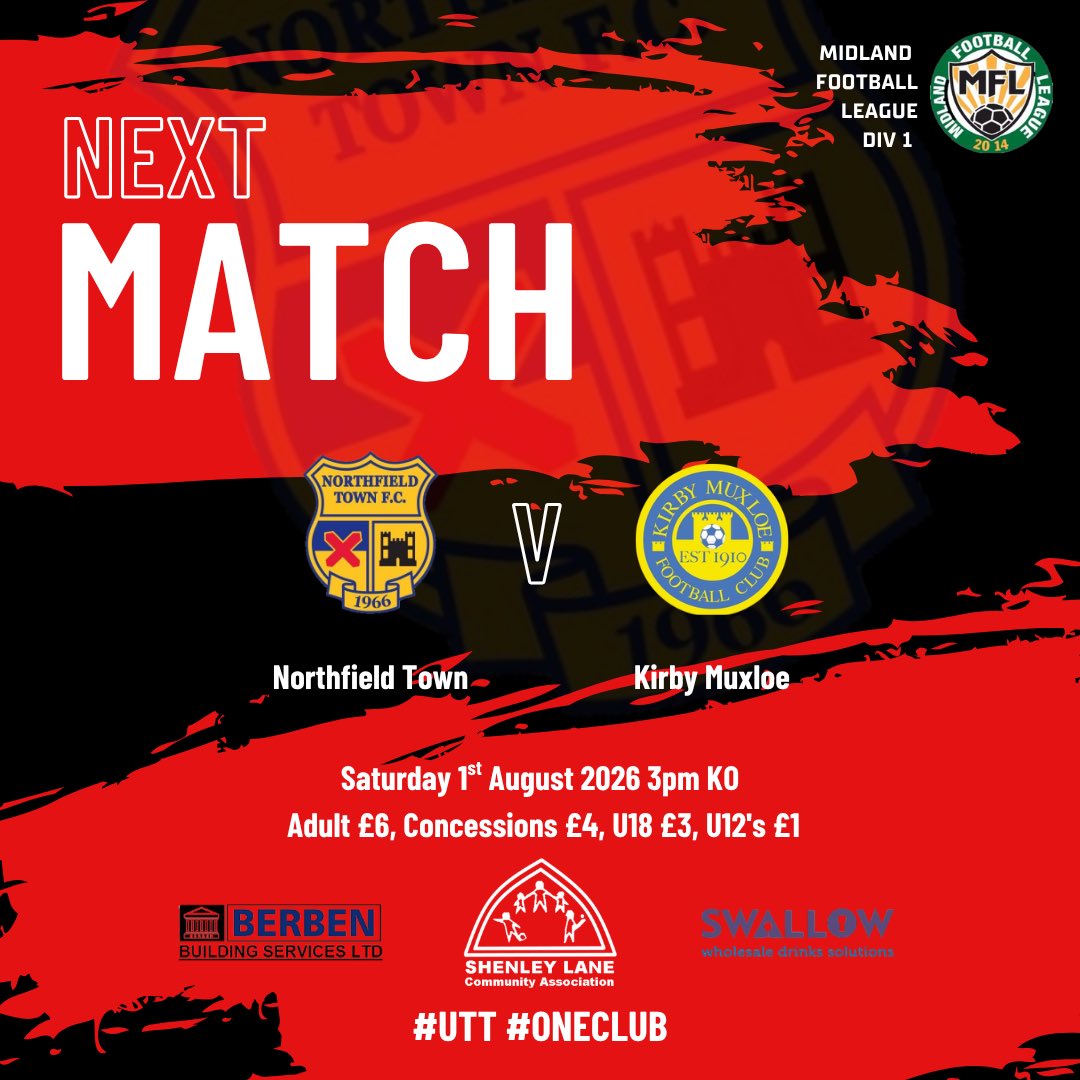 NorthfieldTown's tweet photo. 🚨𝗙𝗜𝗫𝗧𝗨𝗥𝗘 𝗔𝗟𝗘𝗥𝗧🚨

Pre-season is done and attentions now turn to the brand new season in MFL Division 1! A new look Town welcome @KirbyMuxloeFC to The Lane this Saturday! 

Pop down, grab a club cob and a drink and show the lads your support! 🖤🤍 #UTT #oneclub https://t.co/QJtYR60qgF
