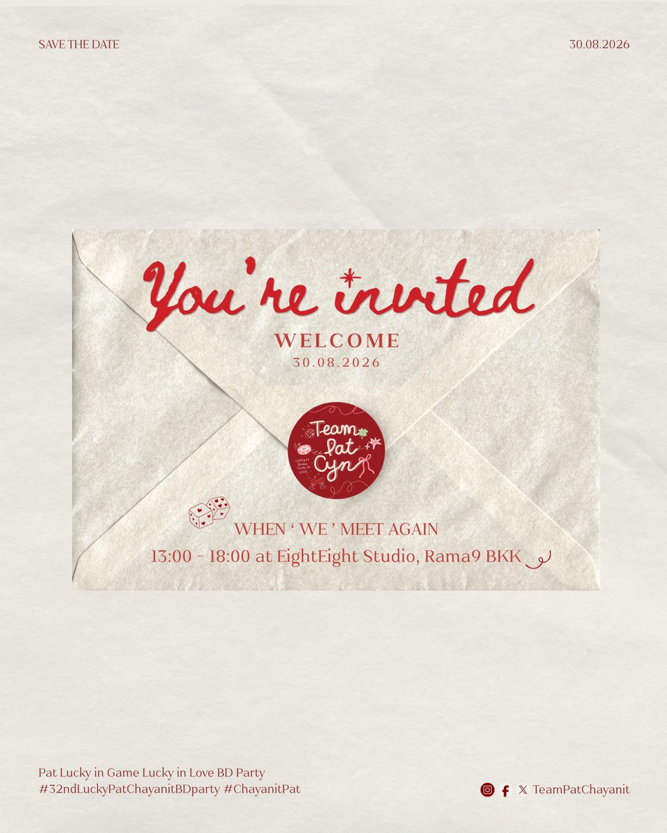 TeamPatChayanit's tweet photo. ✨You're invited ..💌

ถึงเวลาที่เด็กพี่ตี้จะได้มาสร้างความทรงจำดี ๆ ร่วมกัน ในงาน Pat Lucky in Game Lucky in Love BD Party 2026

📍เปิดลงทะเบียนผ่าน Google form วันที่ 1 สิงหาคม 2569 เวลา 12.00 น. เป็นต้นไป

*รับจำนวนจำกัด 99 ที่เท่านั้น*

#PatChayanitBDFanmeet2026
#ChayanitPat https://t.co/KV764J8L8h