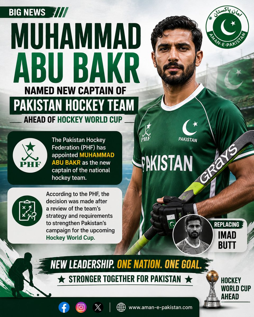 aman_e_pak's tweet photo. 🏑 Pakistan have named Muhammad Abu Bakr as the new captain of the national hockey team, replacing Imad Butt. The PHF says the leadership change is aimed at strengthening Pakistan's campaign for the upcoming Hockey World Cup. #Pakistan #Hockey #Sports #AmanEPakistan https://t.co/UMr1CouIgR