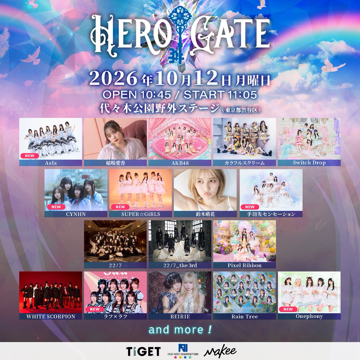 herogate_'s tweet photo. ただいま1次先行受付中！🎫
申し込みは8月2日(日)23:59まで！

【出演者】
AKB48
22/7
22/7_the 3rd
WHITE SCORPION
ラフ×ラフ
RainTree
AsIs
REIRIE
稲場愛香
鈴木萌花
Onephony
カラフルスクリーム
SUPER☆GiRLS
Pixel Ribbon
Switch Drop
CYNHN
手羽先センセーション

詳細はこちらから👇️