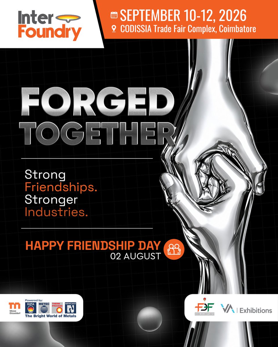 interfoundry's tweet photo. Strong partnerships last. Trust fuels innovation.

Happy Friendship Day!

📅 Sept 10–12, 2026 | 📍 Codissia trade fair complex, Coimbatore
🔗 Exhibitor Enquiry: https://t.co/rBHnE6MikH
🔗 Visitor Registration: https://t.co/PNVxI9eVCP
📩 ja@vaexhibitions.com | 📞 +91 88016 02258 https://t.co/jGMb8PiNWn