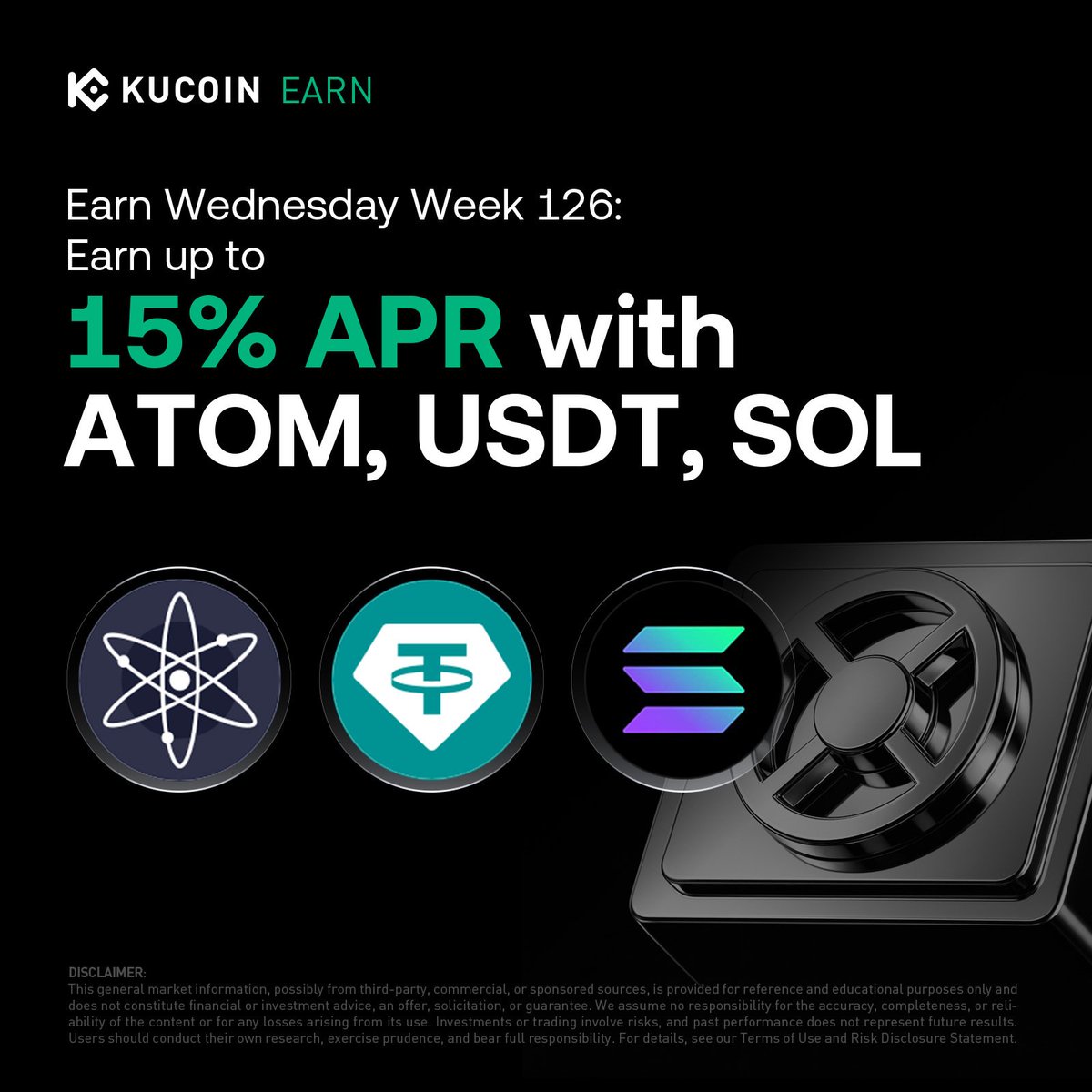 kucoincom's tweet photo. Earn Wednesday Week 126 is live!

Earn up to 15% APR with ATOM, USDT & SOL on KuCoin Earn 

Limited-time offers available now — subscribe early to lock in attractive yields!

Start earning today: https://t.co/iP0TP8pKzQ